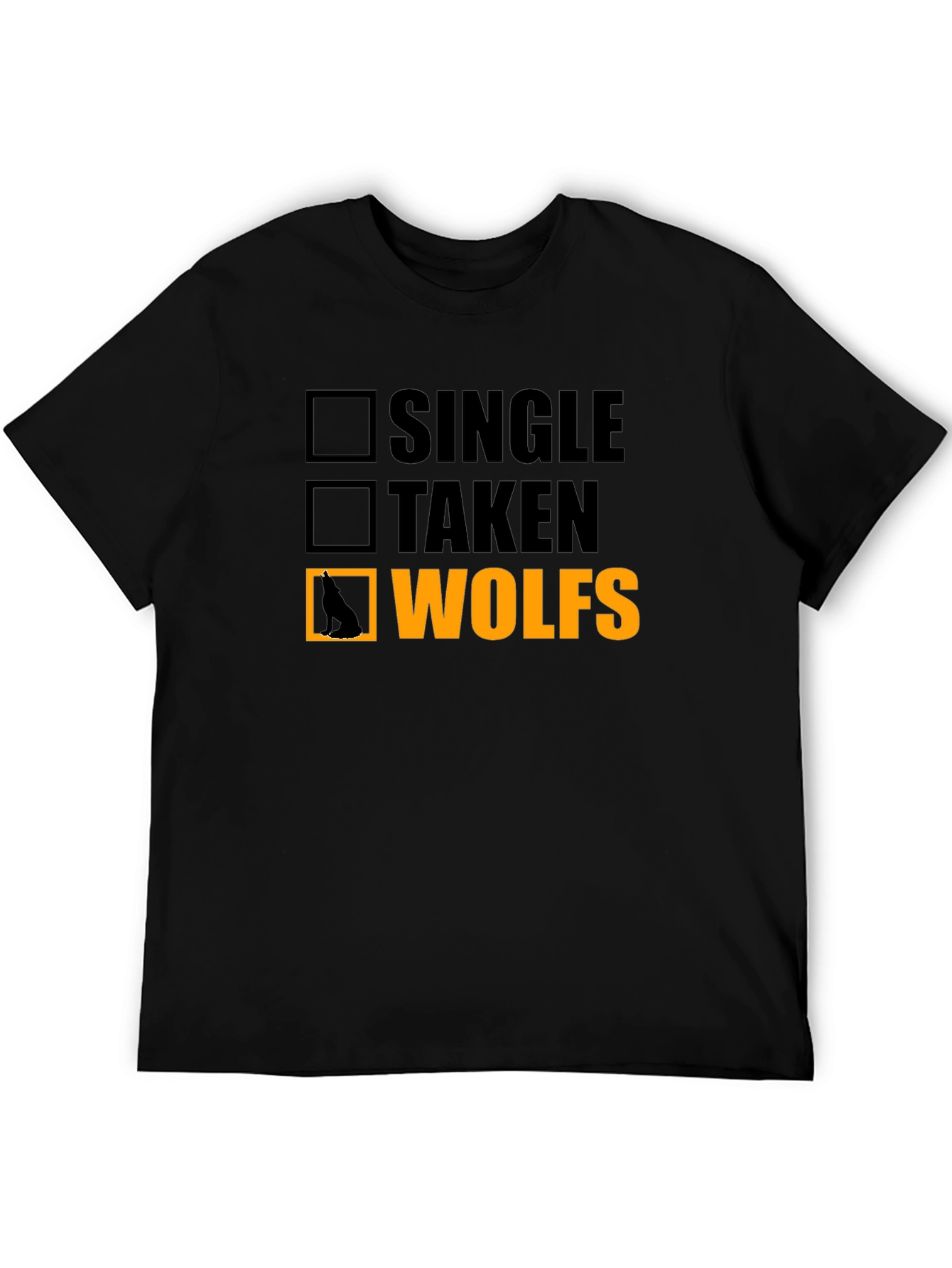 Single Taken Wolves T-Shirt Novelty Graphic Tee