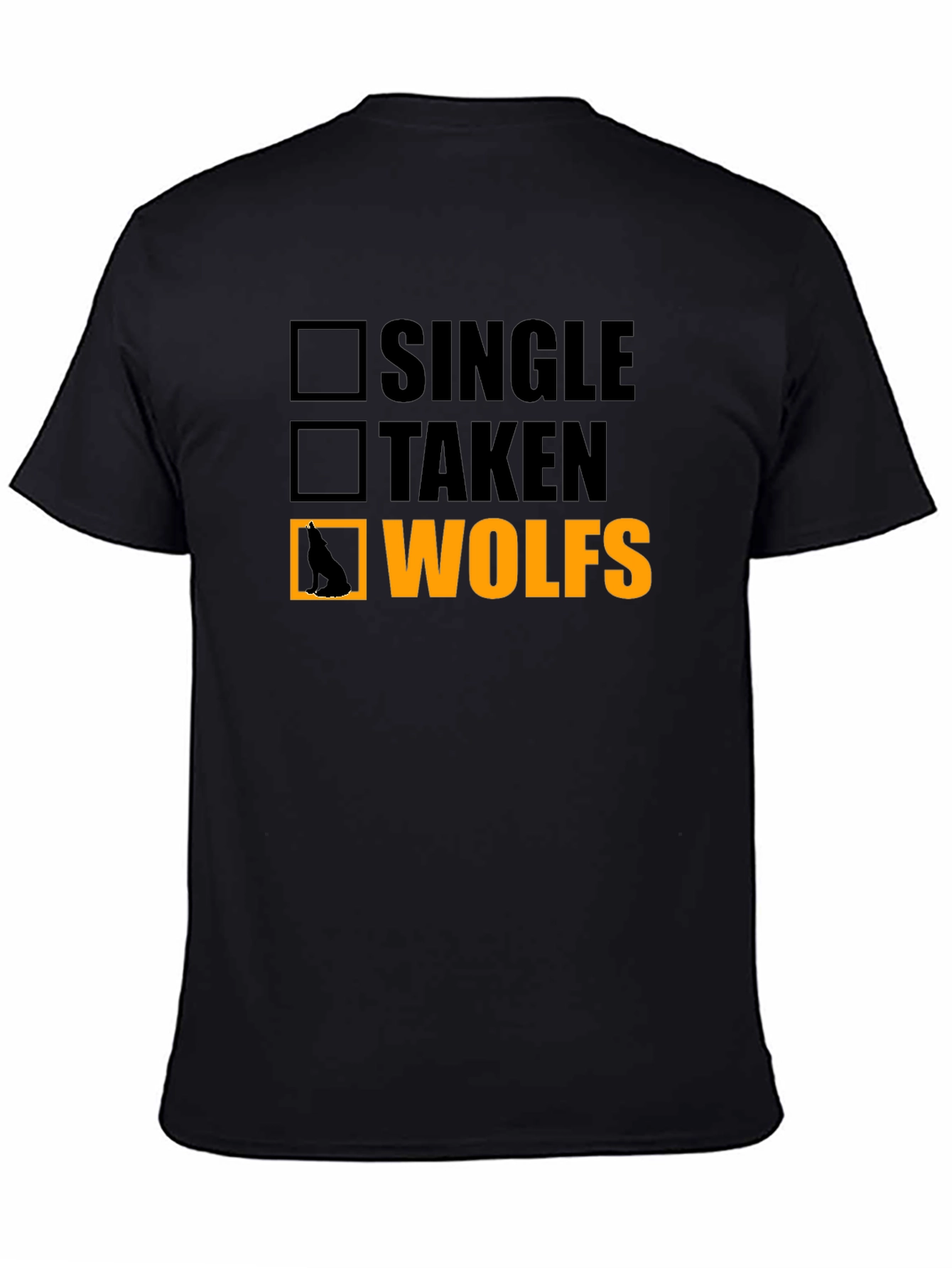 Single Taken Wolves T-Shirt Novelty Graphic Tee