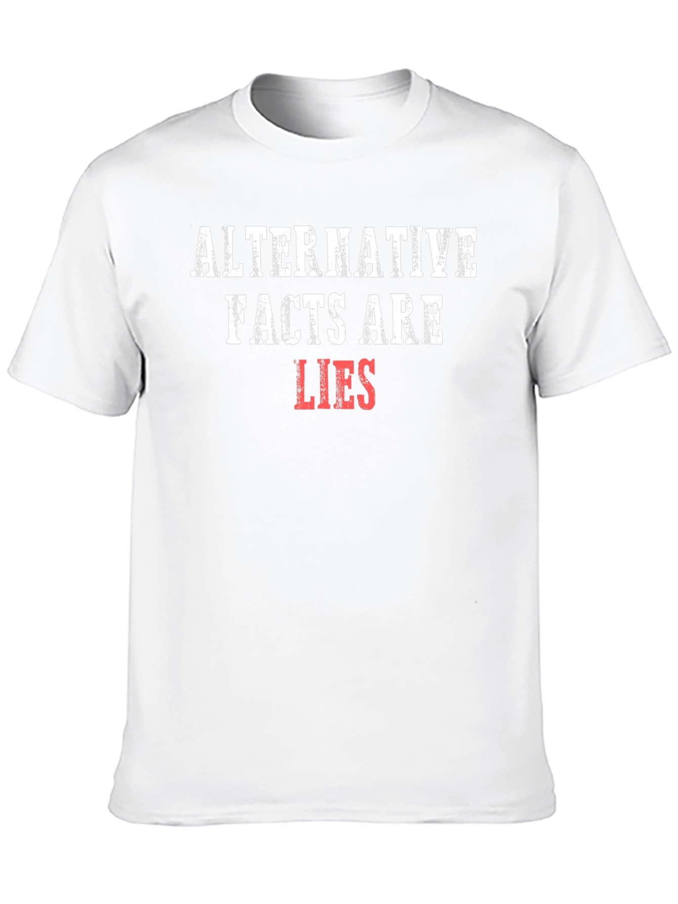 Alternative Facts Are Lies Graphic Tee