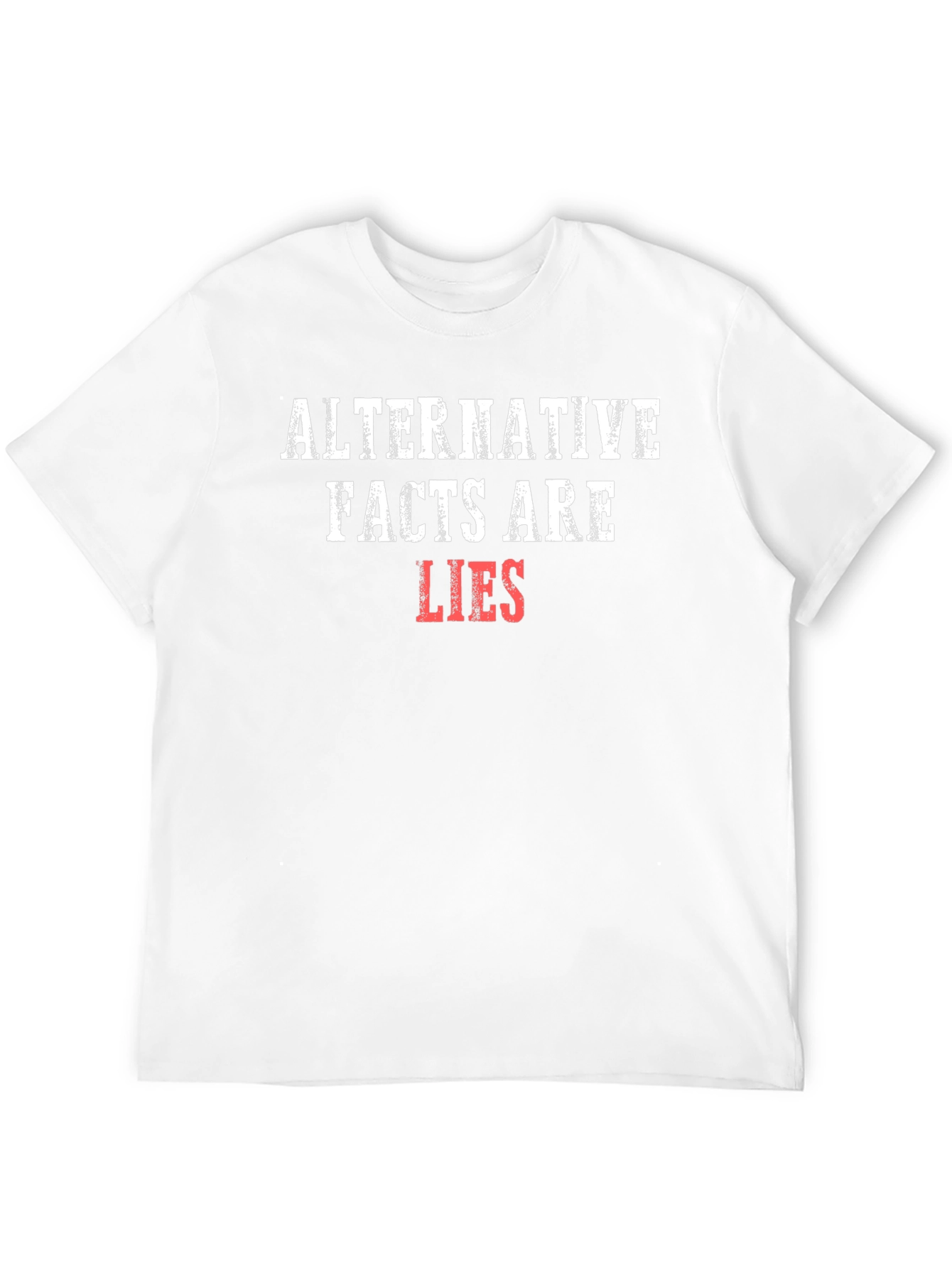 Alternative Facts Are Lies Graphic Tee