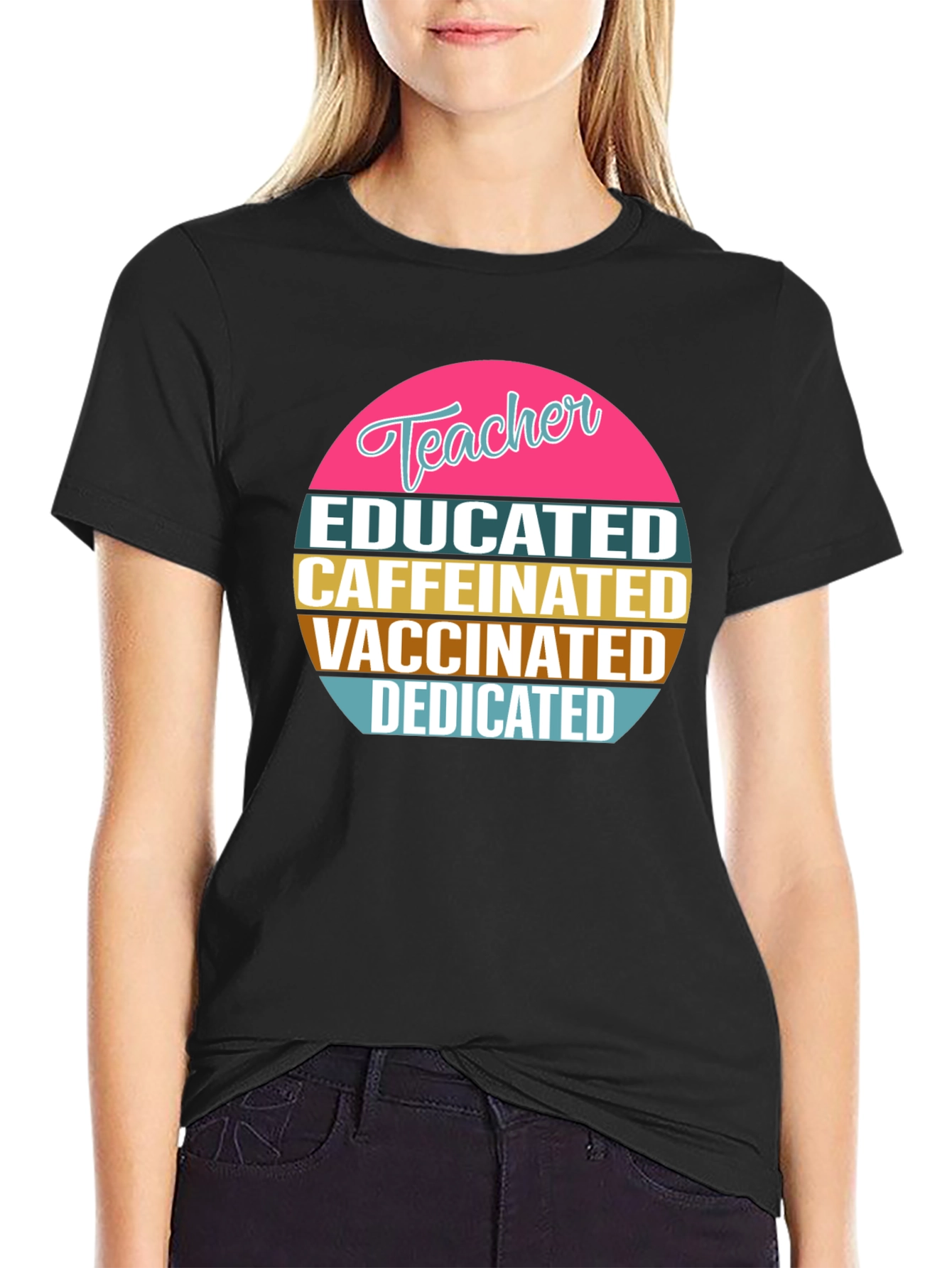 Educated Caffeinated Vaccinated Teacher T-Shirt