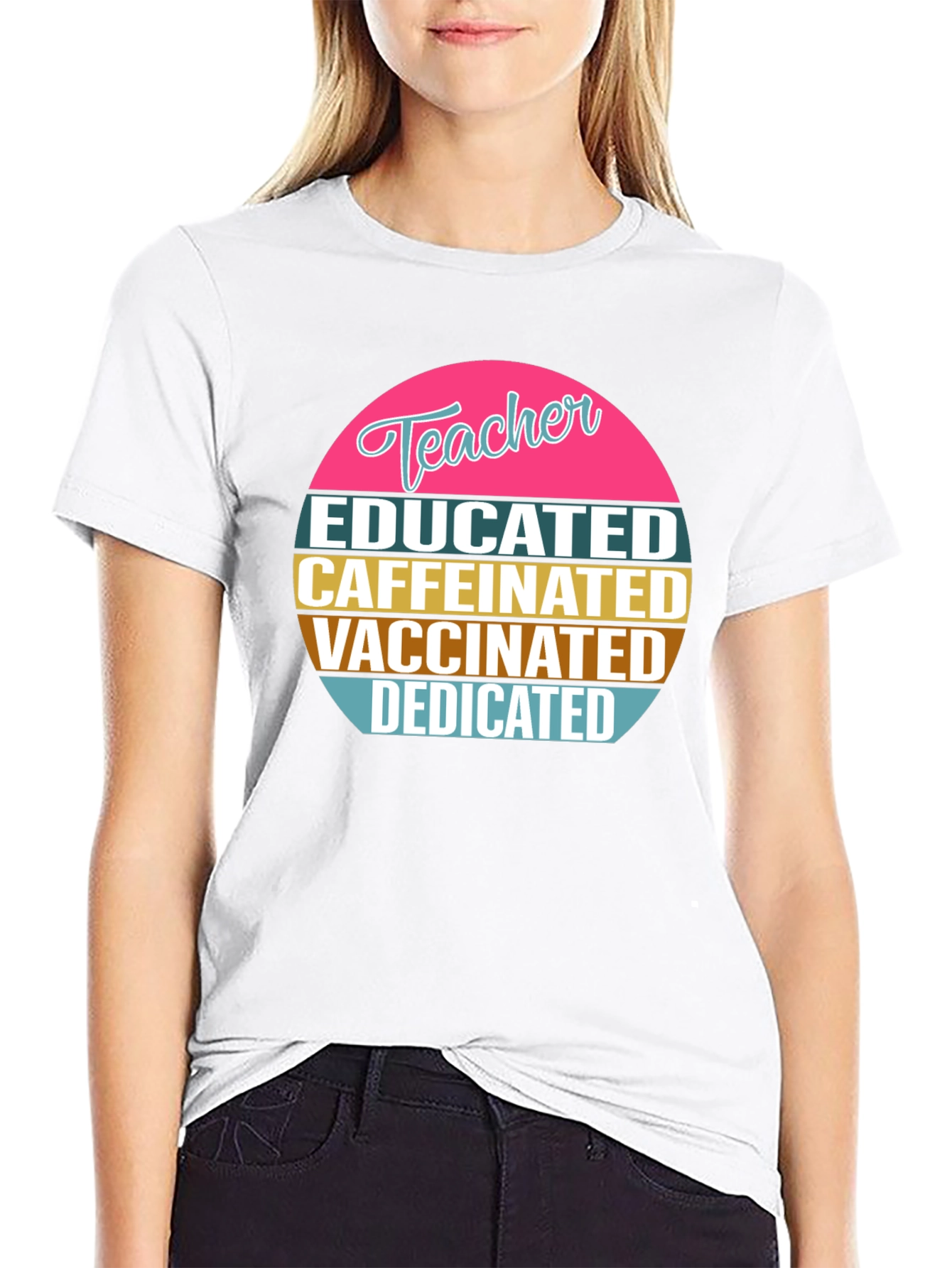 Educated Caffeinated Vaccinated Teacher T-Shirt