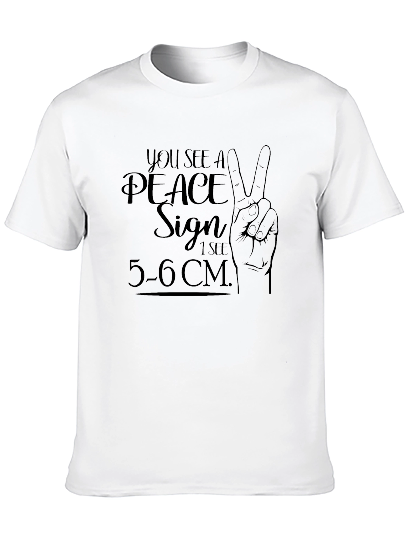 Peace Sign 5-6 cm Funny T-Shirt