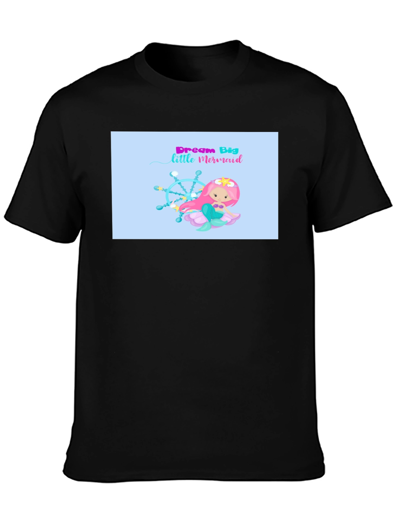 Dream Big Little Mermaid Graphic T-Shirt