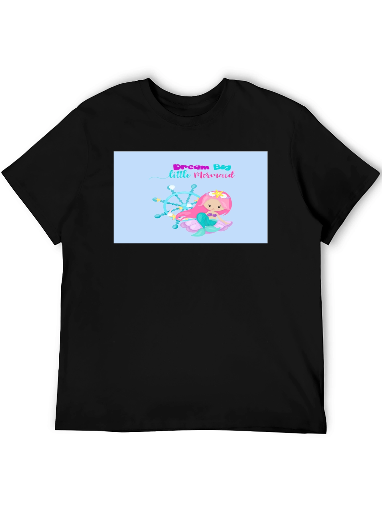 Dream Big Little Mermaid Graphic T-Shirt