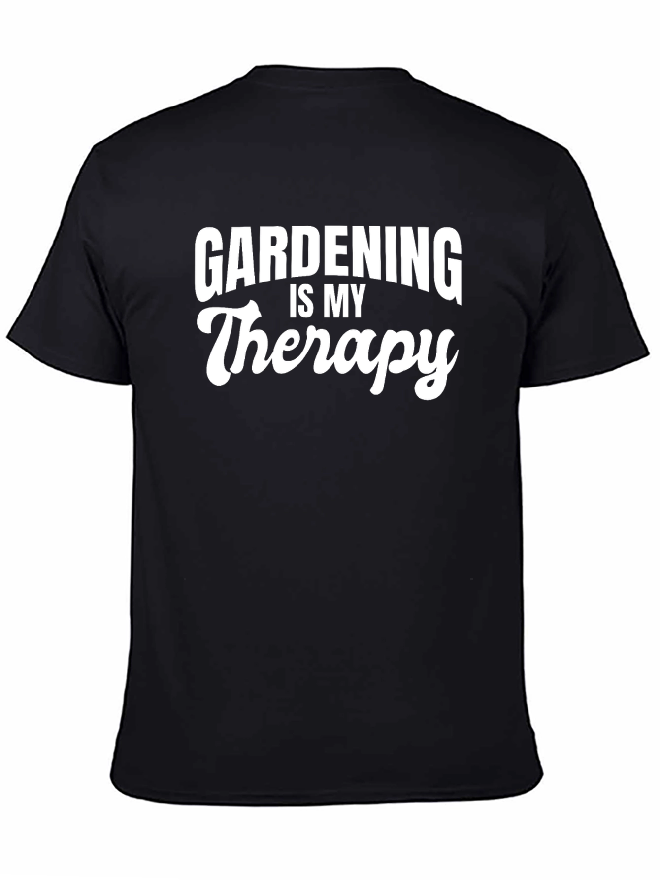 Gardening is My Therapy T-Shirt