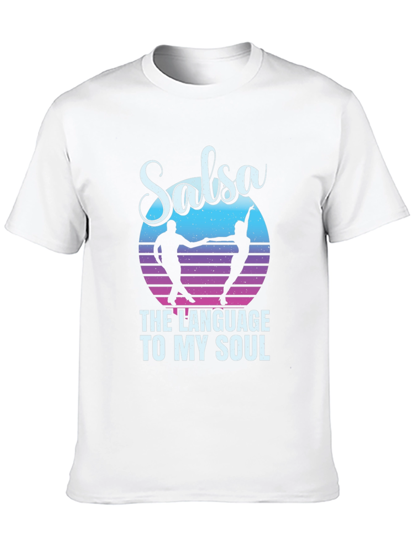 Salsa Dance T-Shirt - The Language To My Soul