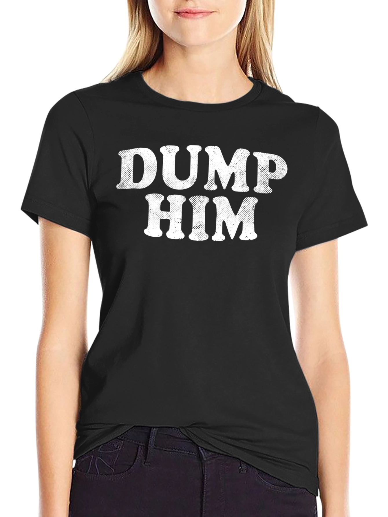 Dump Him Graphic Tee - Black Cotton T-Shirt