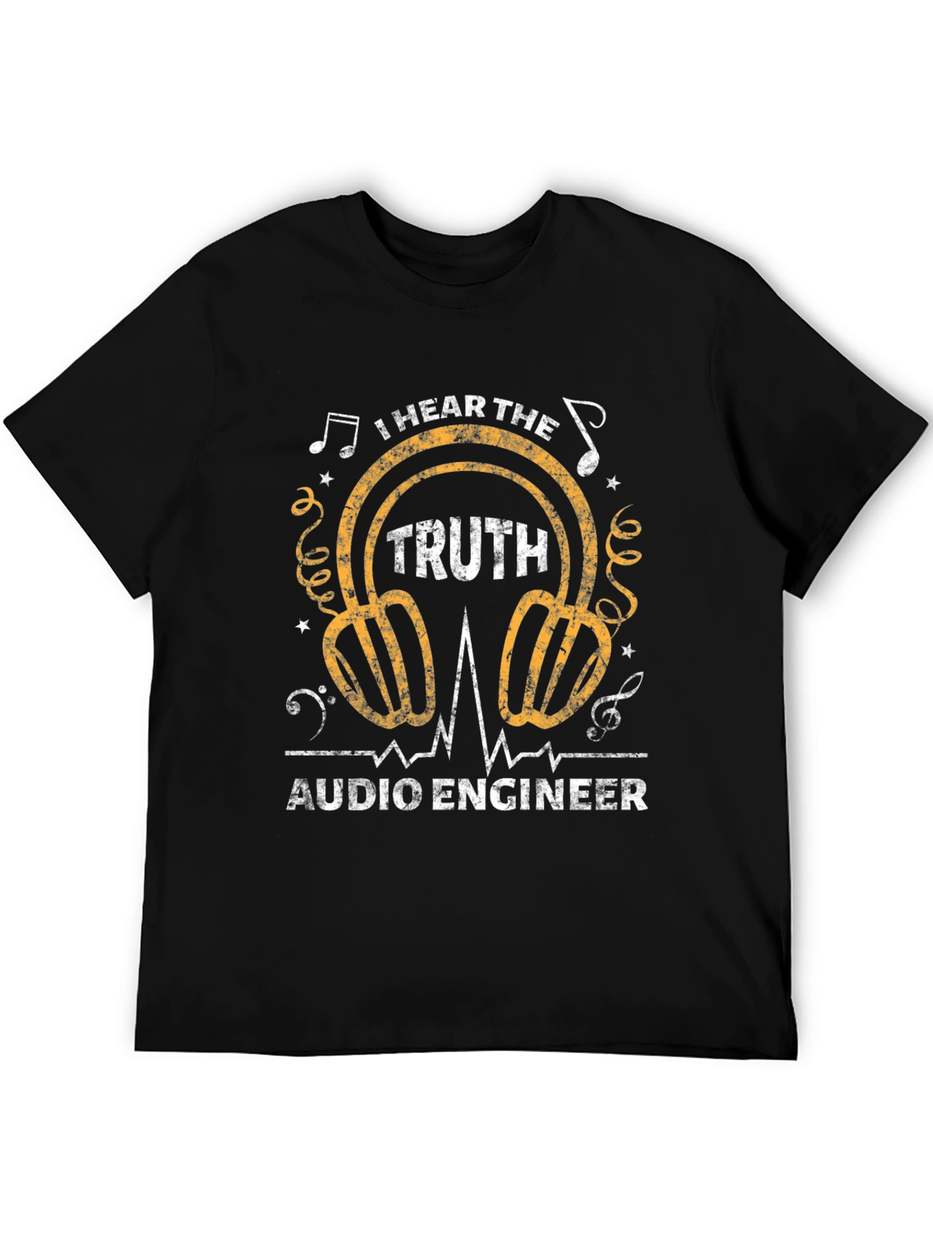 I Hear The Truth Audio Engineer T-Shirt