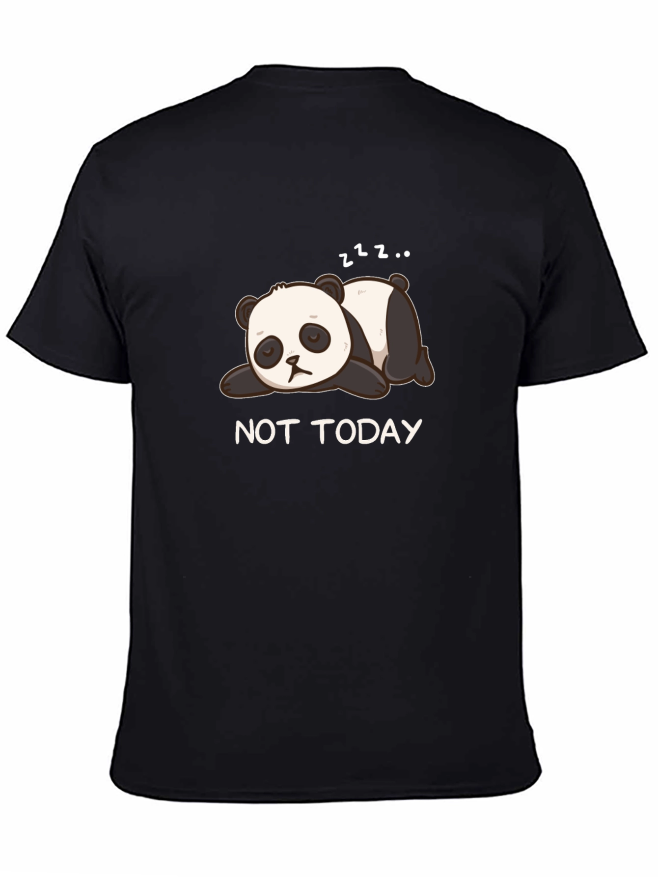 Not Today Panda T-Shirt - Cute and Comfortable