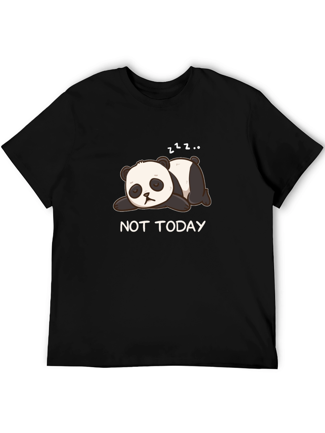 Not Today Panda T-Shirt - Cute and Comfortable