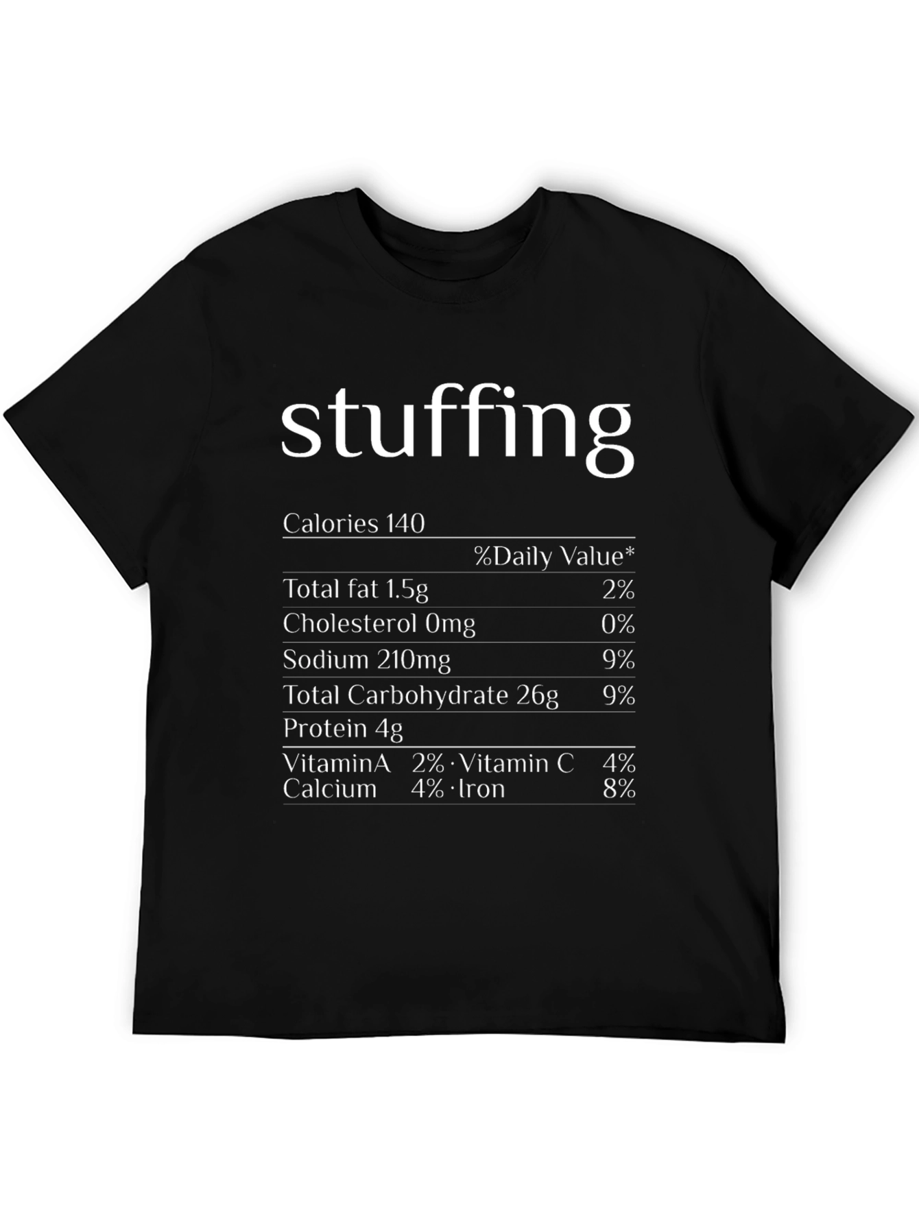 Funny Stuffing Nutrition Facts Thanksgiving T-Shirt