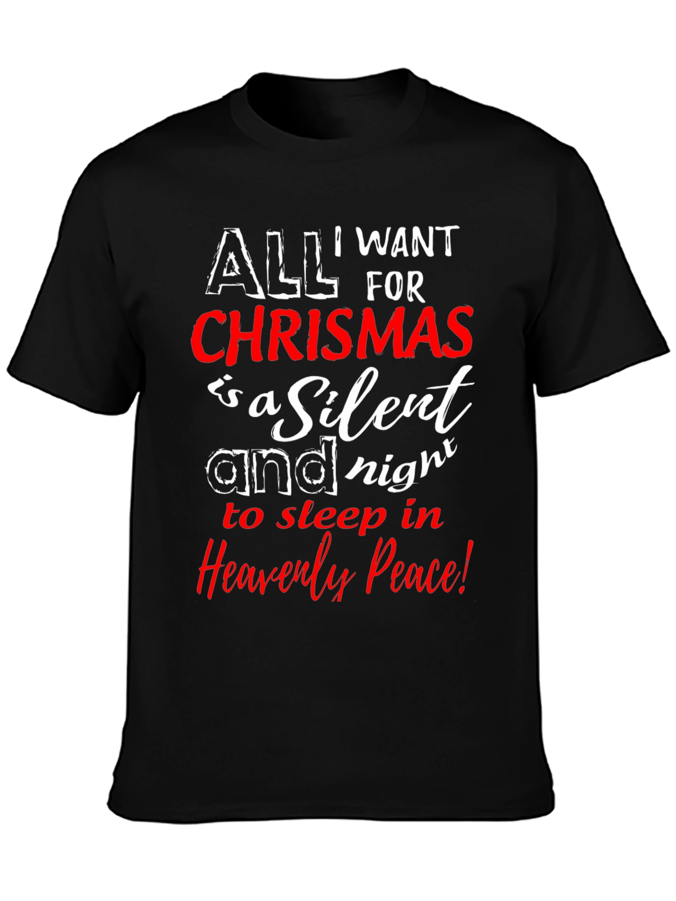 All I Want For Christmas T-Shirt