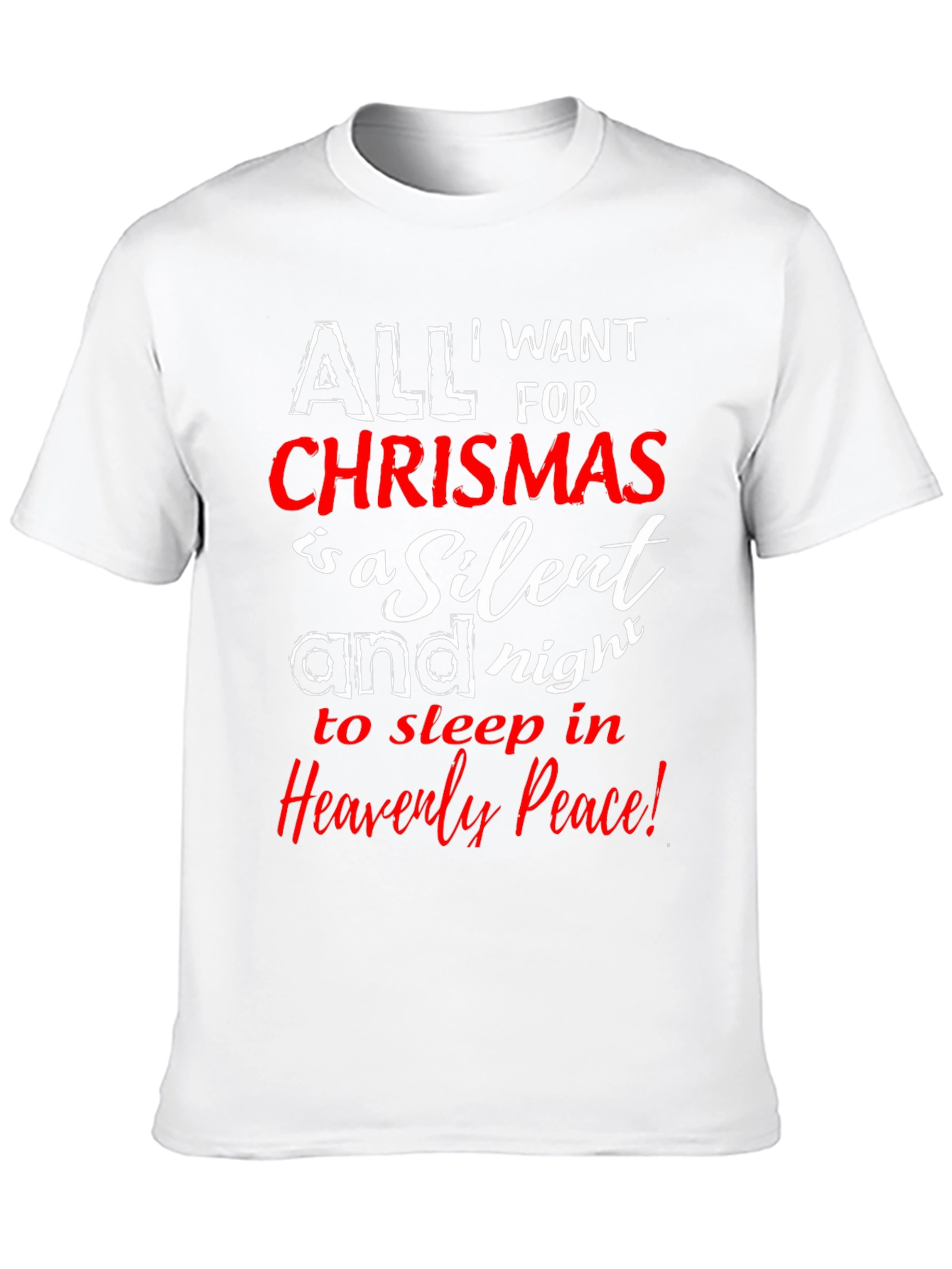 All I Want For Christmas T-Shirt