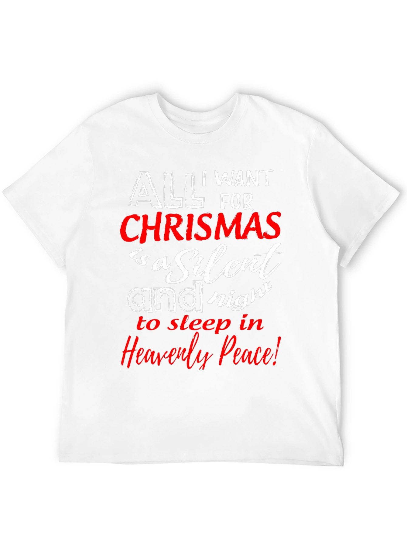 All I Want For Christmas T-Shirt