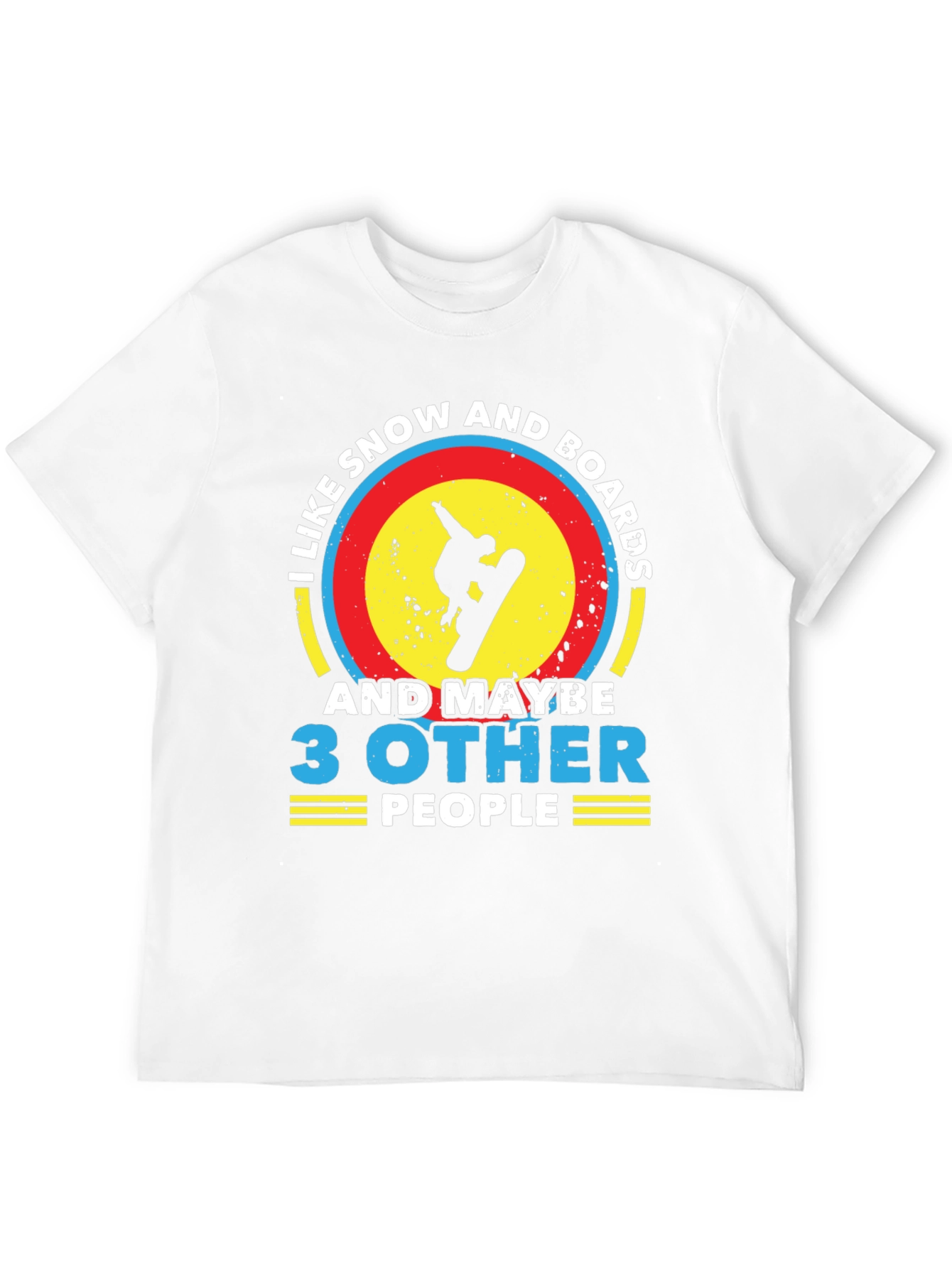 Snowboarding Lovers T-Shirt: I Like Snow and Boards