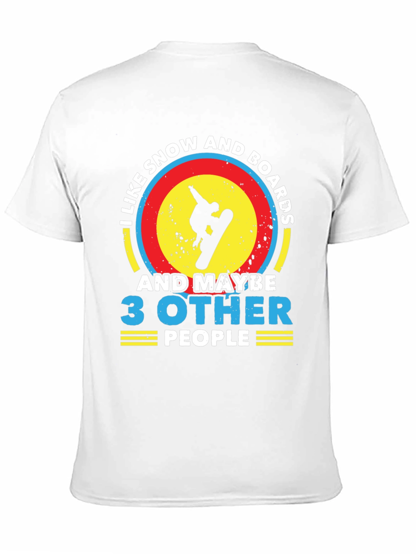 Snowboarding Lovers T-Shirt: I Like Snow and Boards