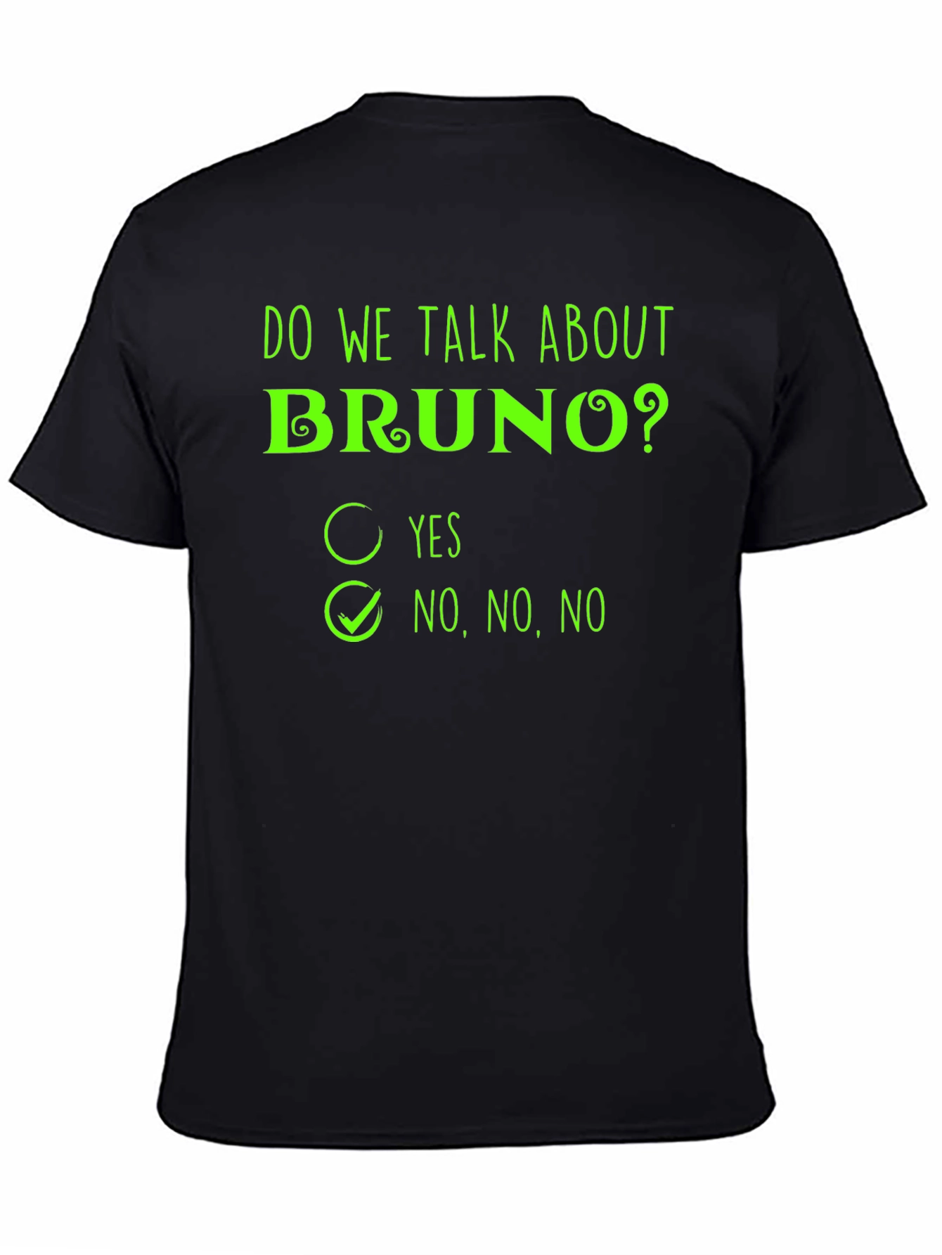 Do We Talk About Bruno? T-Shirt