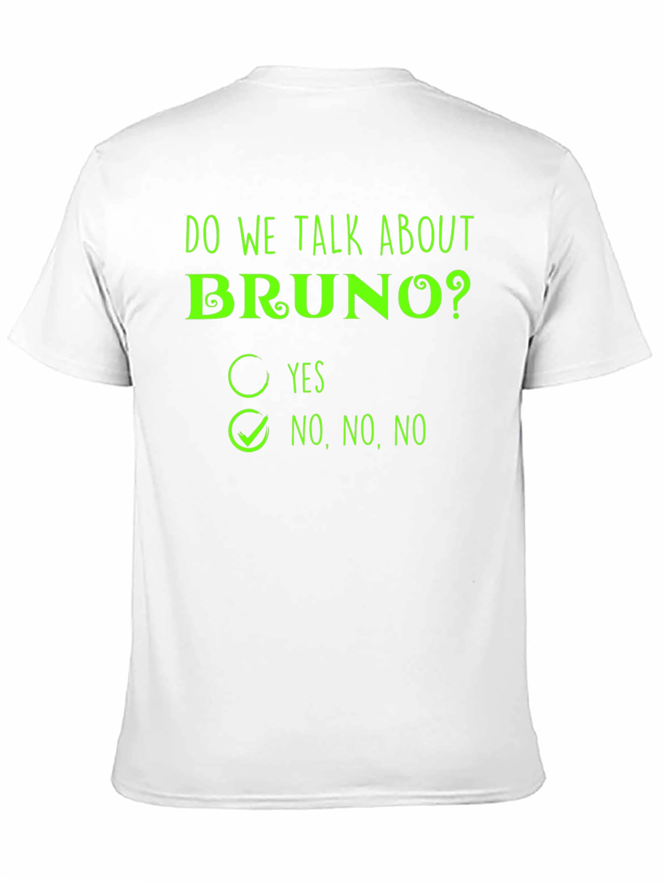 Do We Talk About Bruno? T-Shirt