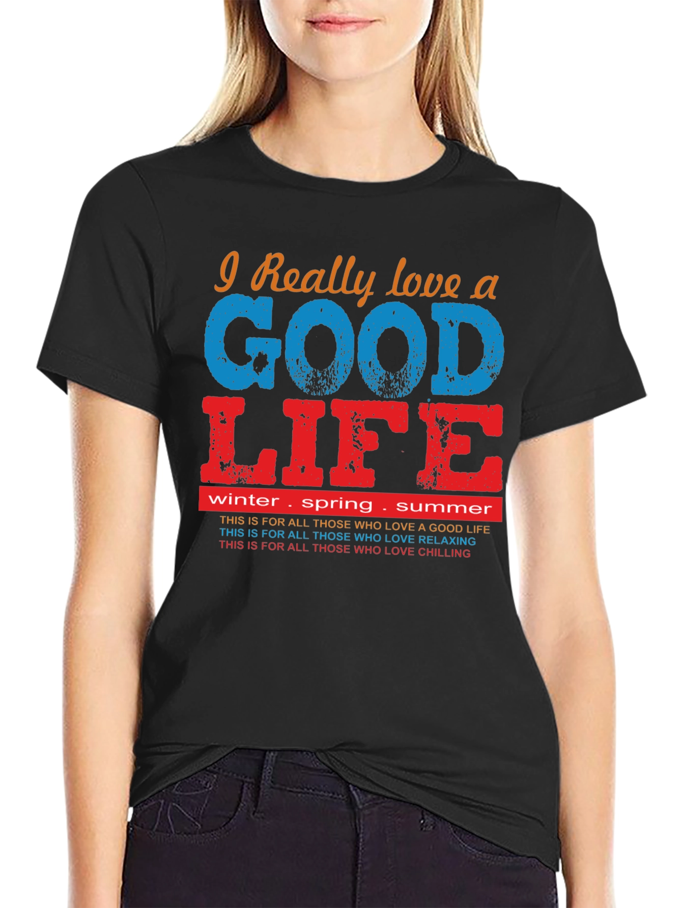 Good Life Graphic Tee - Relax & Chill T-Shirt