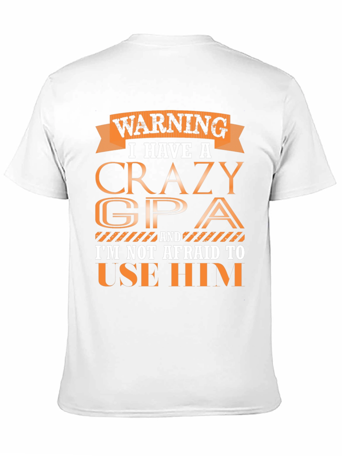 Crazy GPA T-Shirt - Funny Grandpa Gift