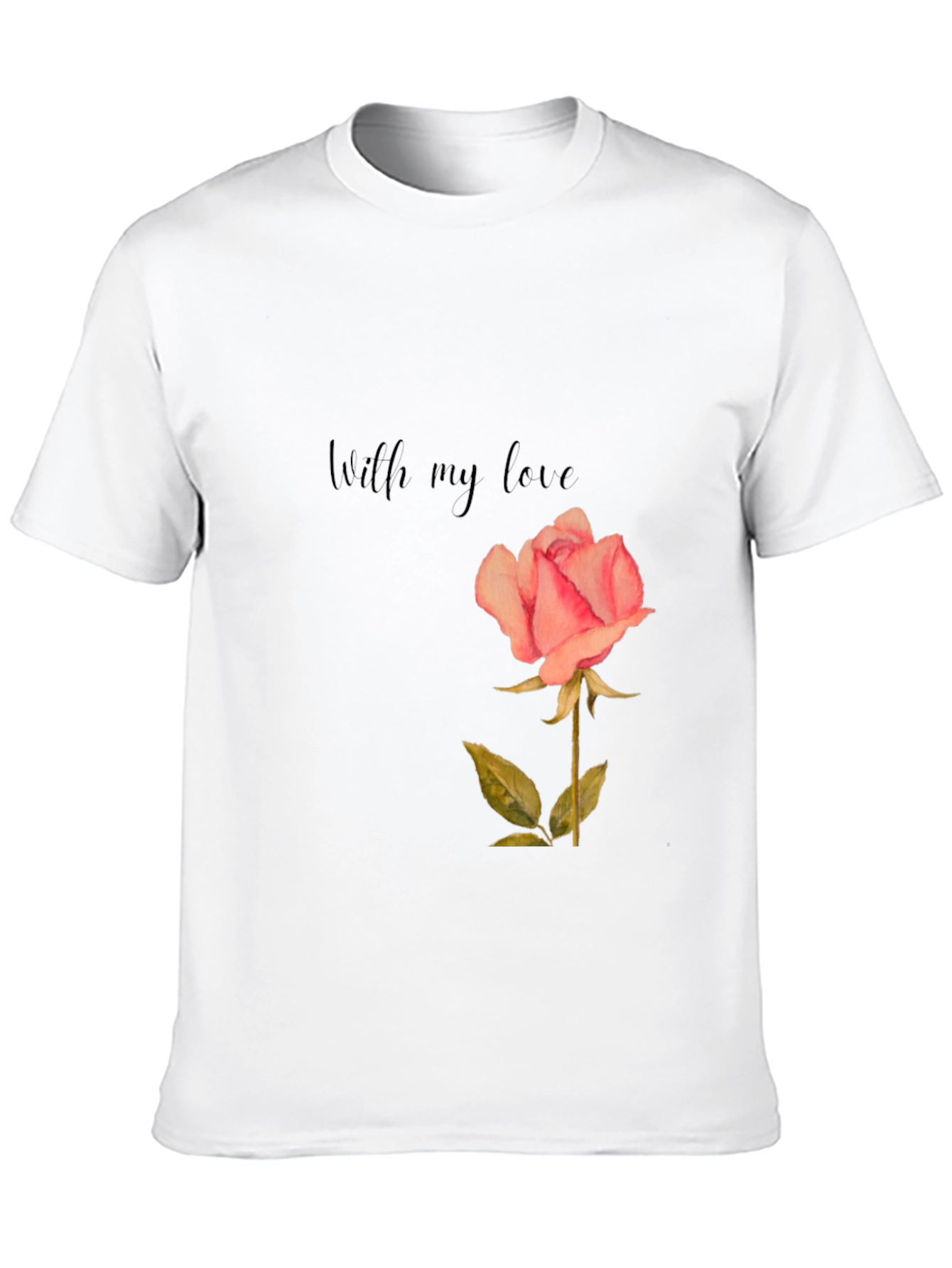 Romantic Rose Graphic Tee - With My Love Shirt