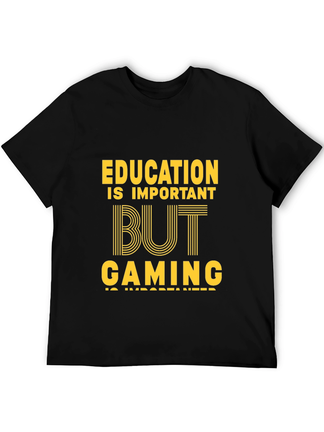 Education But Gaming T-Shirt - Gamer Gift