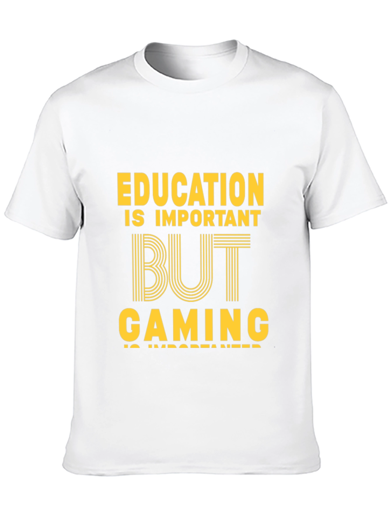Education But Gaming T-Shirt - Gamer Gift