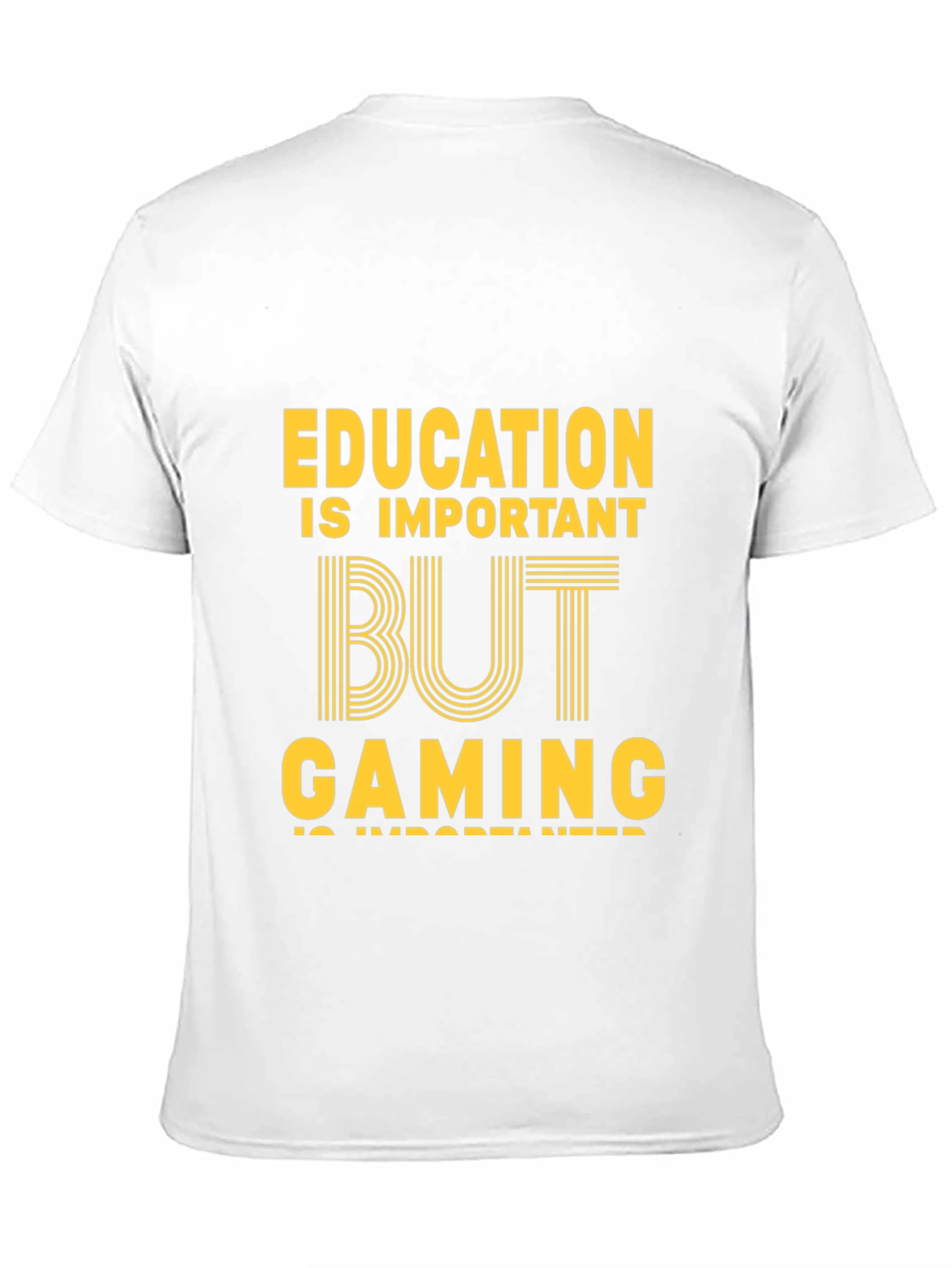 Education But Gaming T-Shirt - Gamer Gift
