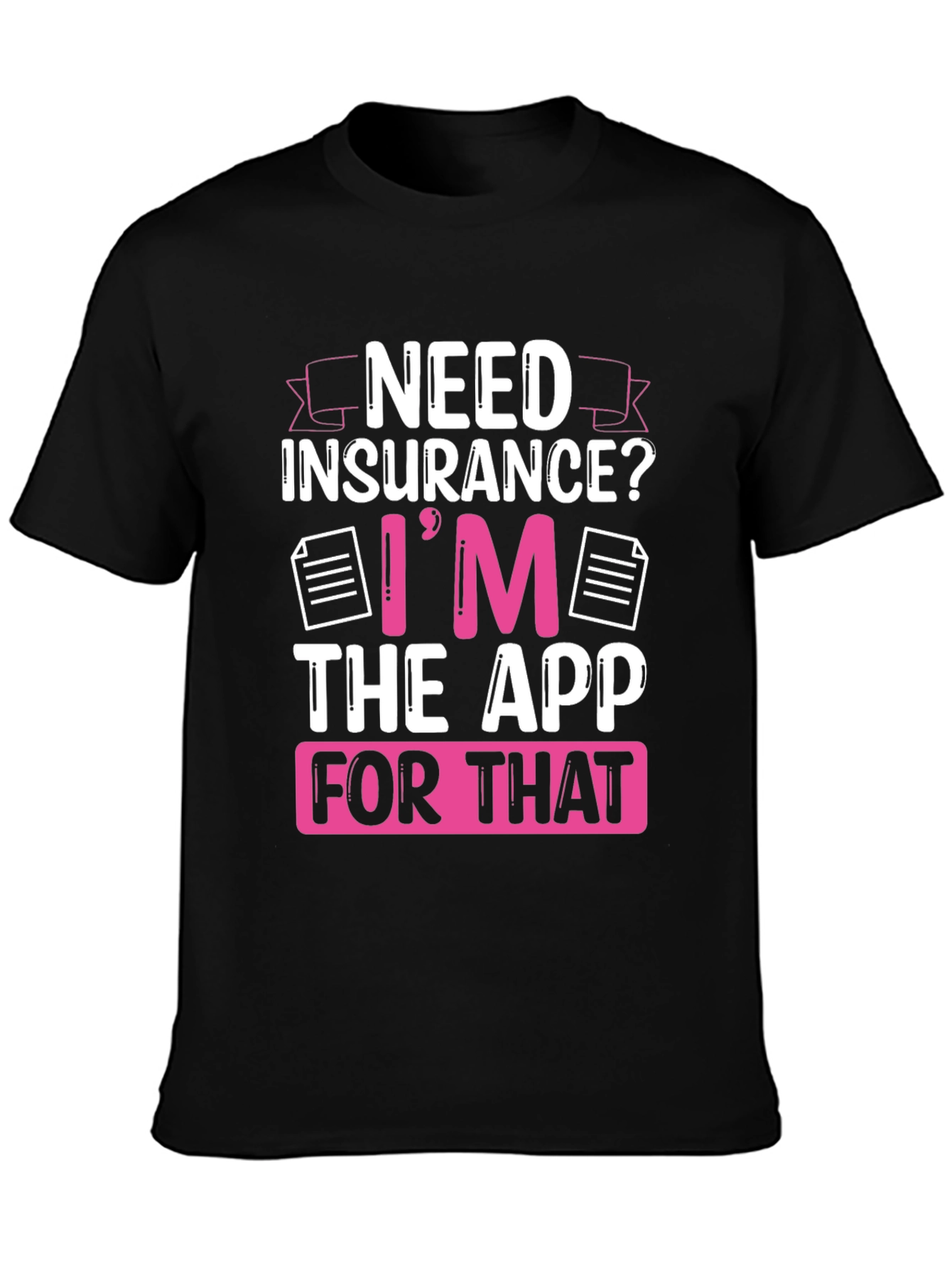 Need Insurance? Black Graphic T-Shirt