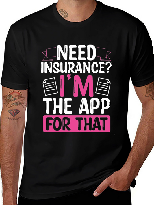 Need Insurance? Black Graphic T-Shirt