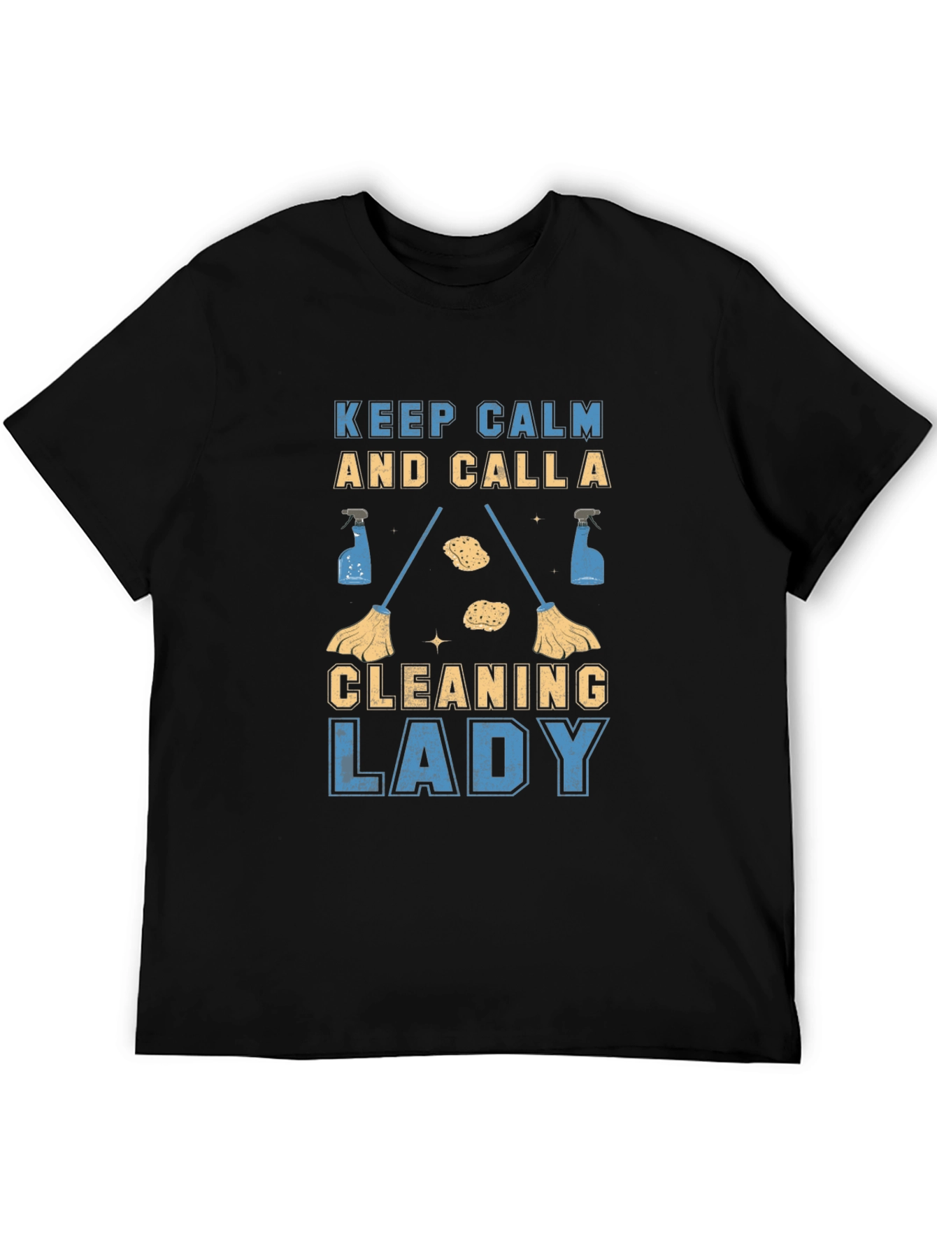 Keep Calm Cleaning Lady Black Cotton T-Shirt