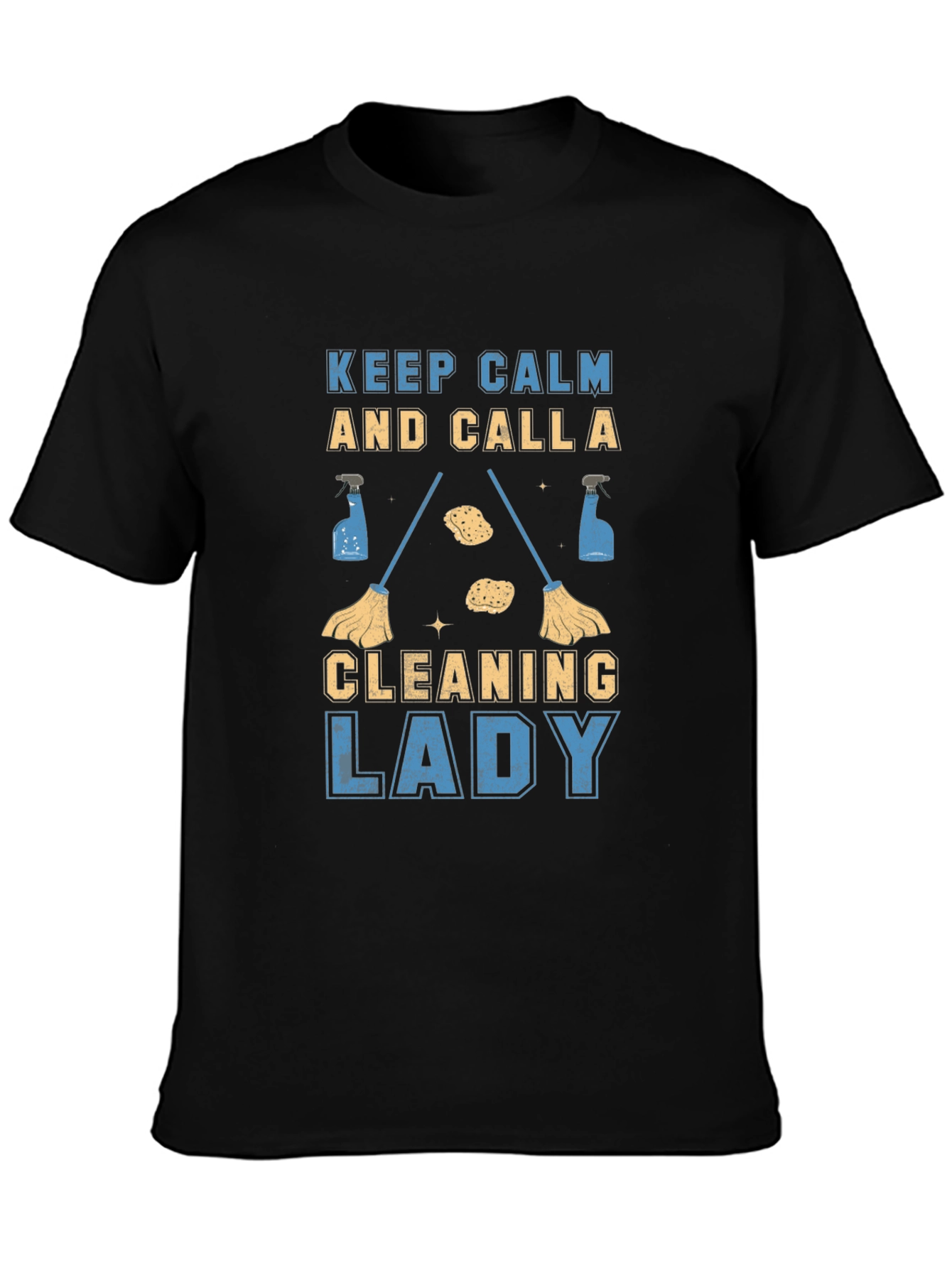Keep Calm Cleaning Lady Black Cotton T-Shirt