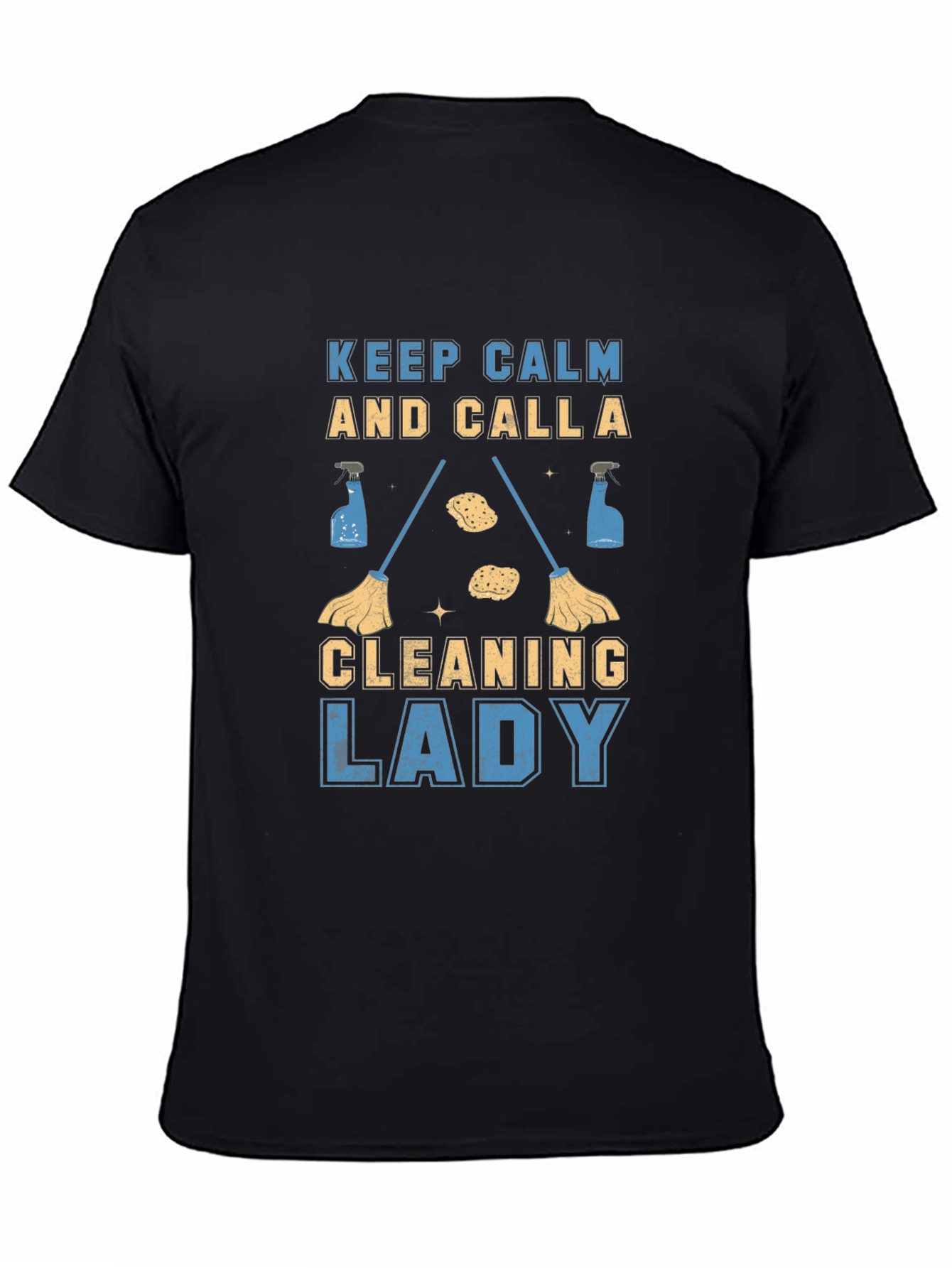 Keep Calm Cleaning Lady Black Cotton T-Shirt
