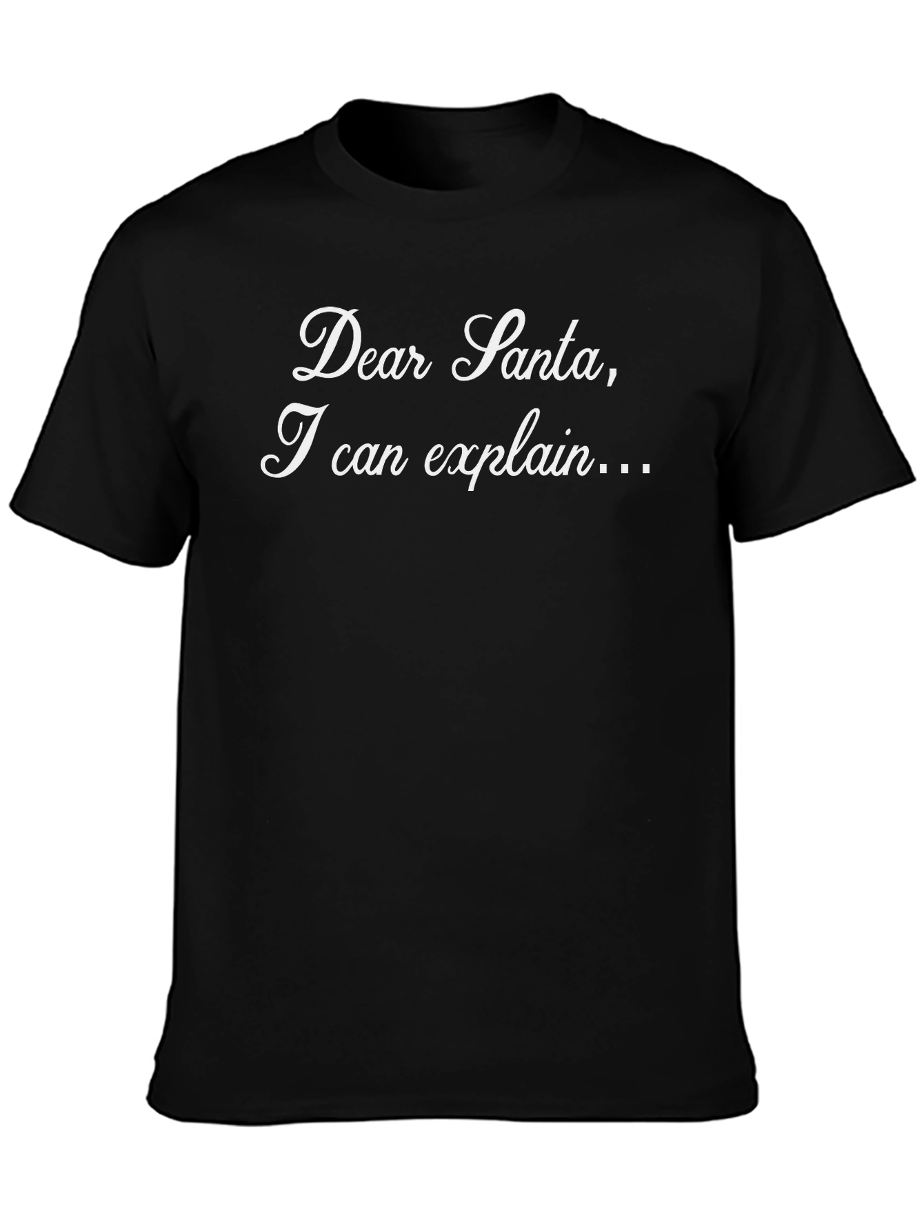 Dear Santa Funny Holiday T-Shirt