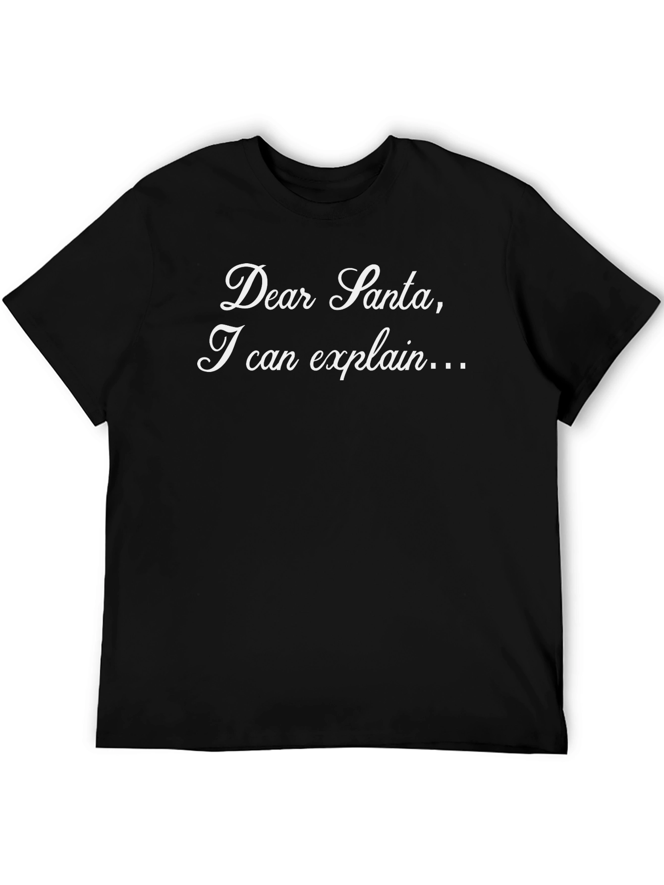 Dear Santa Funny Holiday T-Shirt