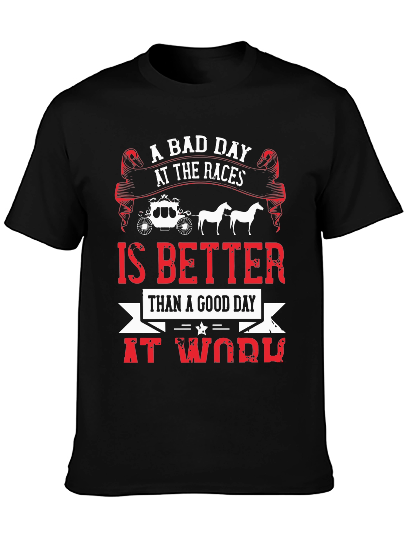 A Bad Day At The Races Mens Graphic Tee