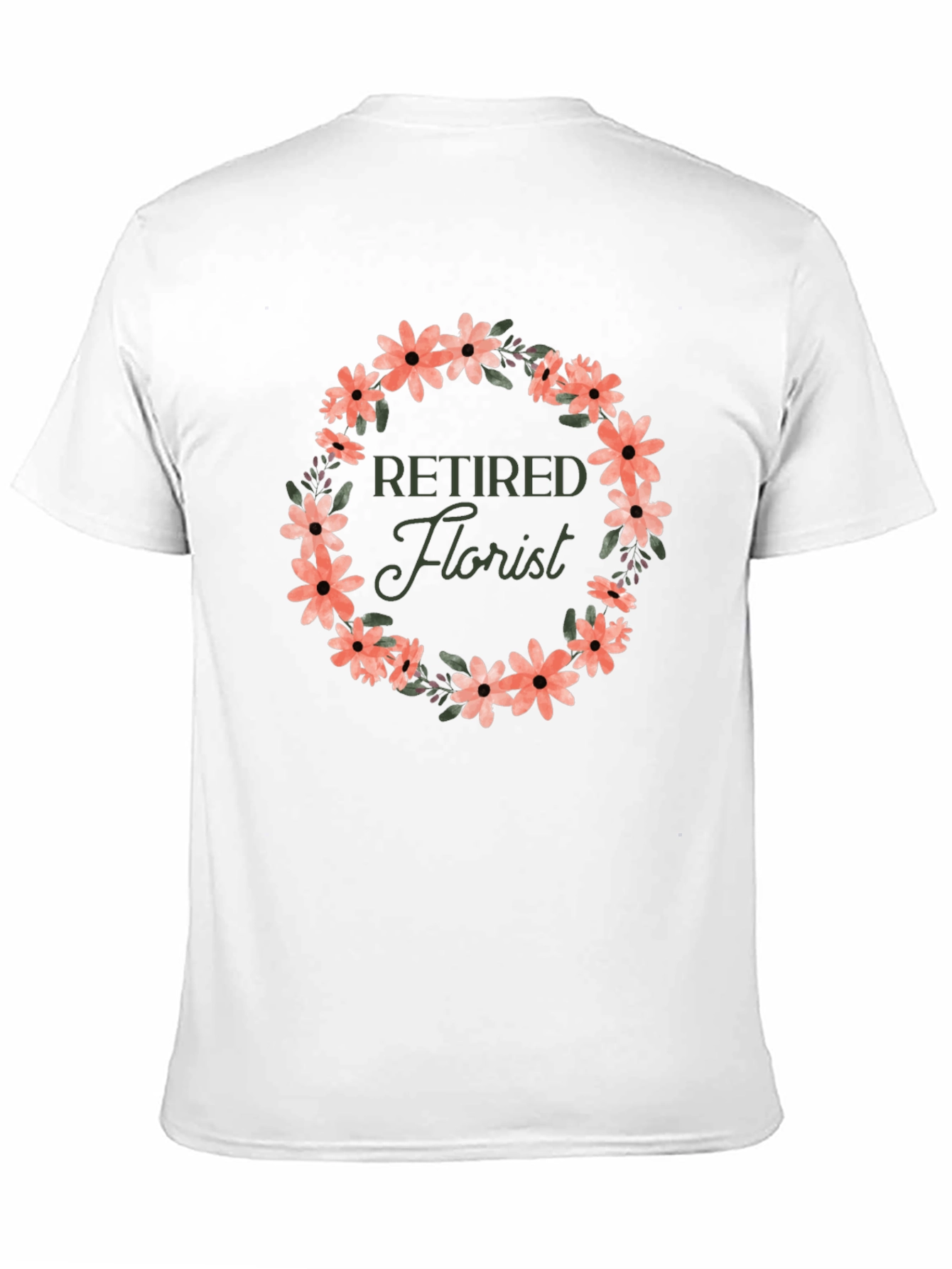 Retired Florist Flower Wreath Graphic T-Shirt