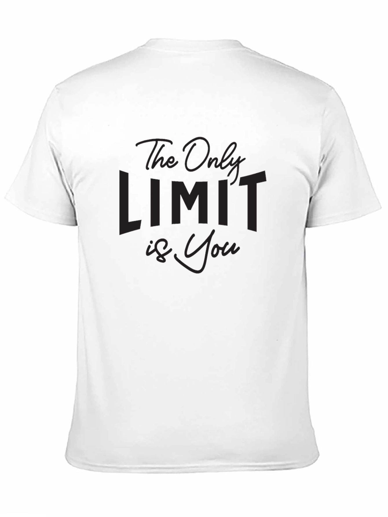 Motivational The Only Limit is You Black T-Shirt