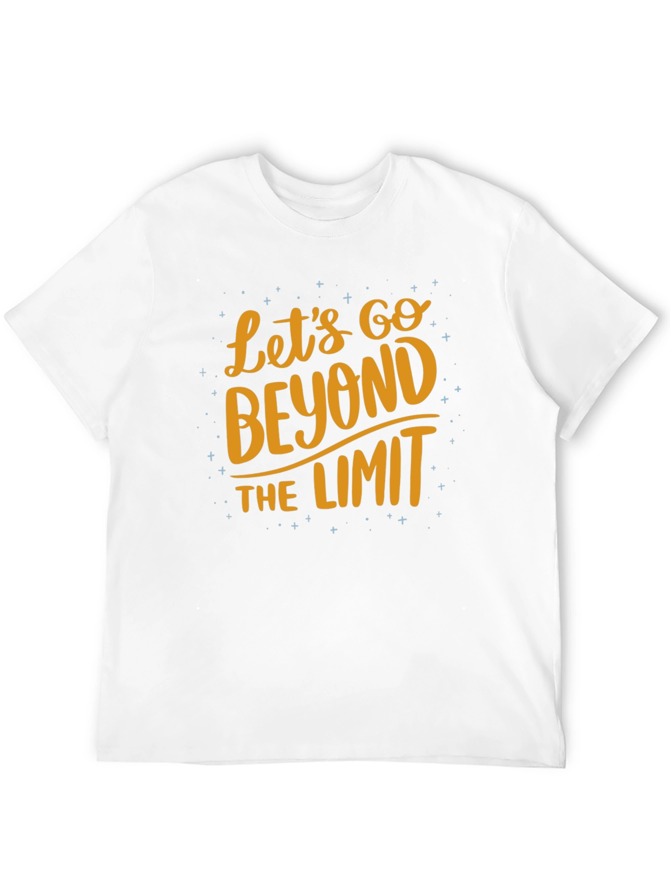 Lets Go Beyond The Limit T-Shirt