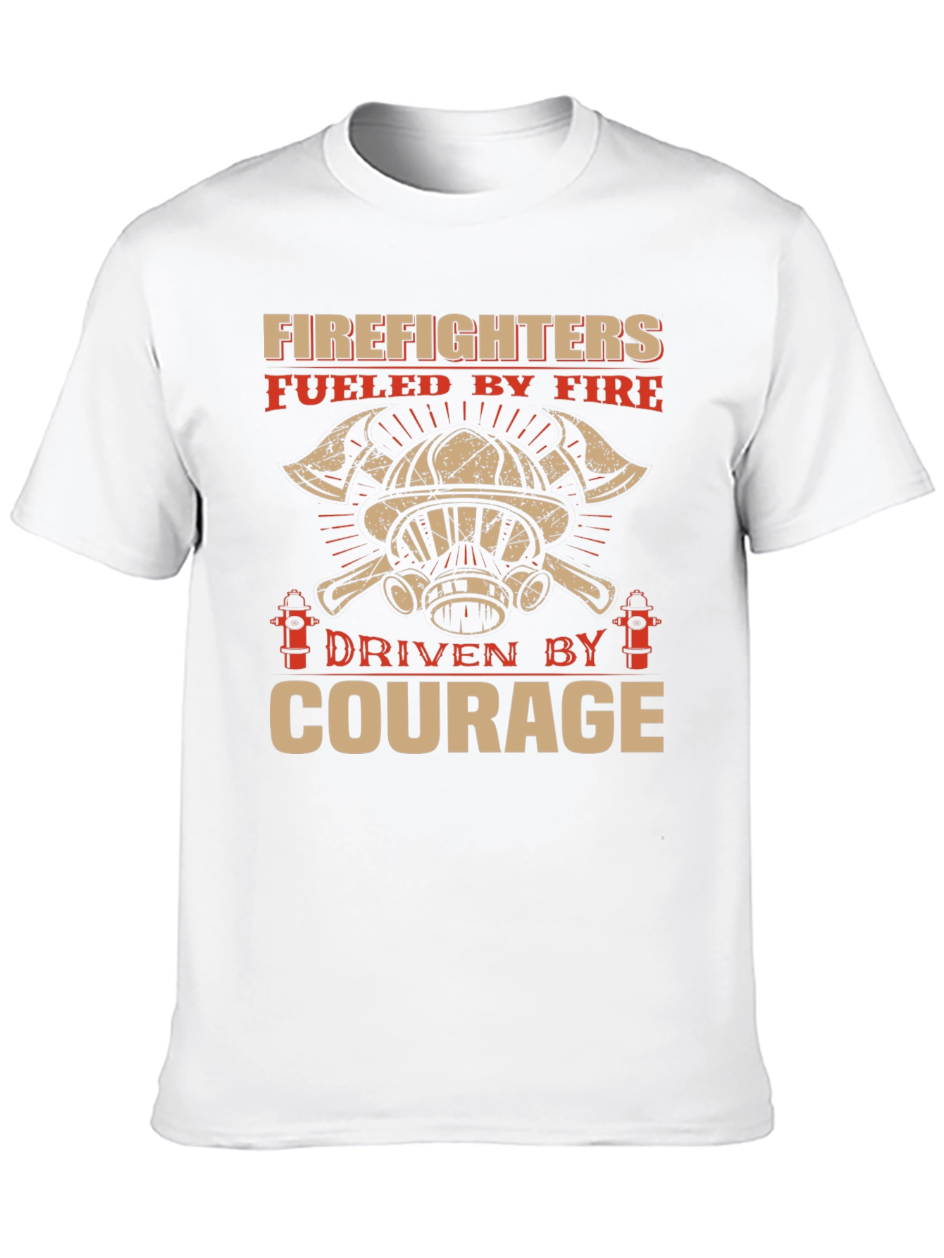 Firefighter Courage T-Shirt - Fuelled by Fire