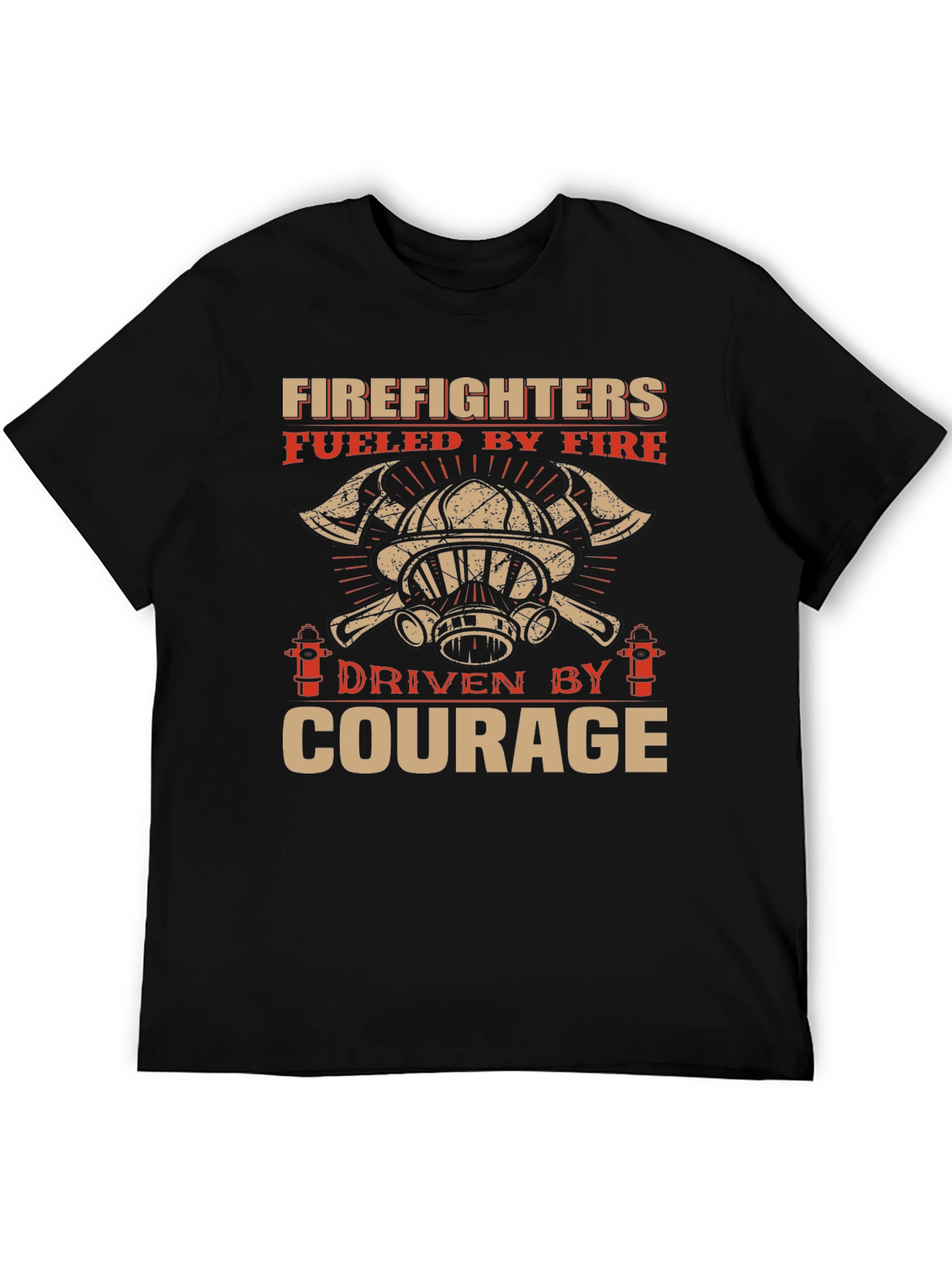 Firefighter Courage T-Shirt - Fuelled by Fire