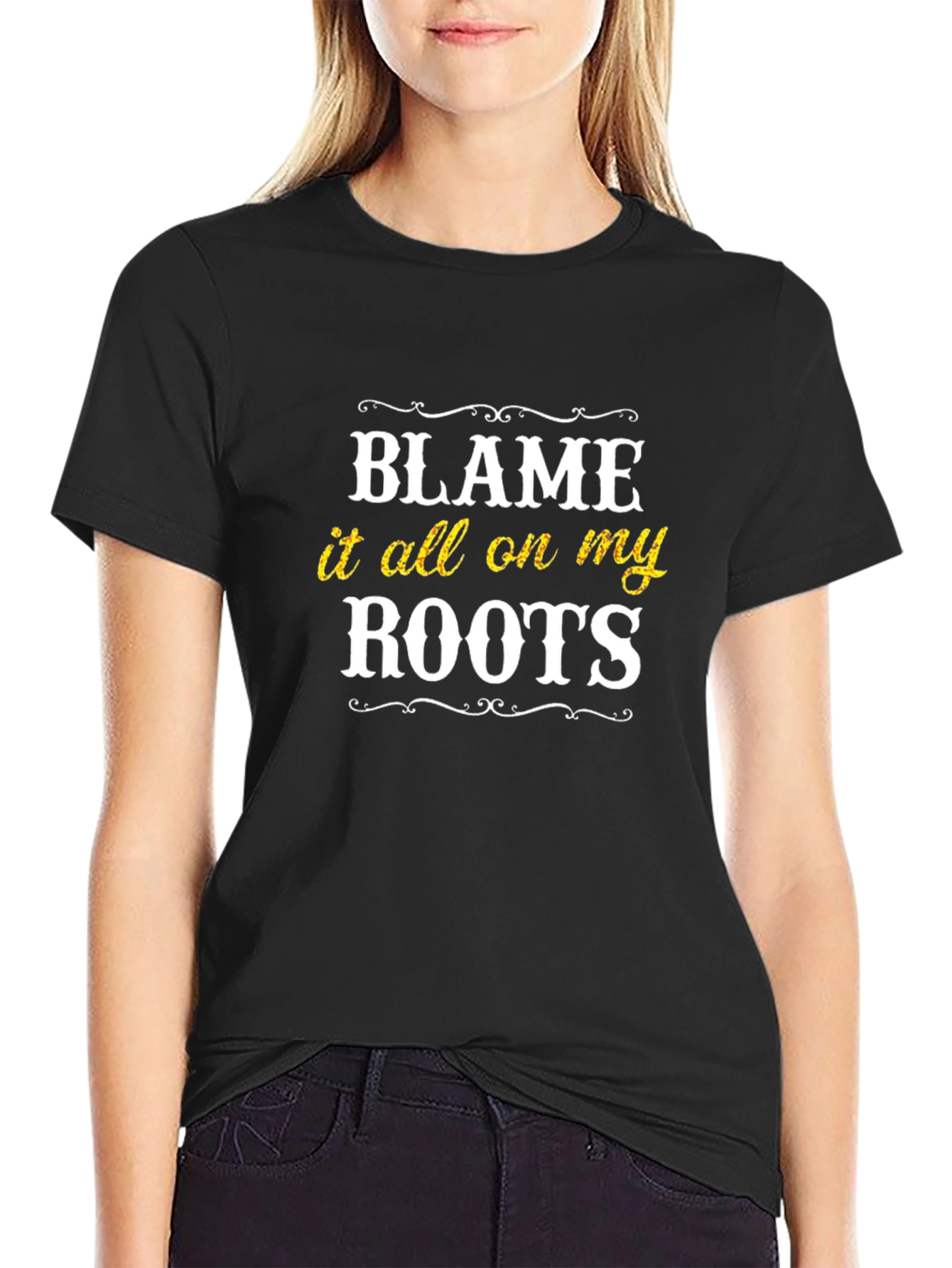 Blame It On My Roots Graphic T-Shirt