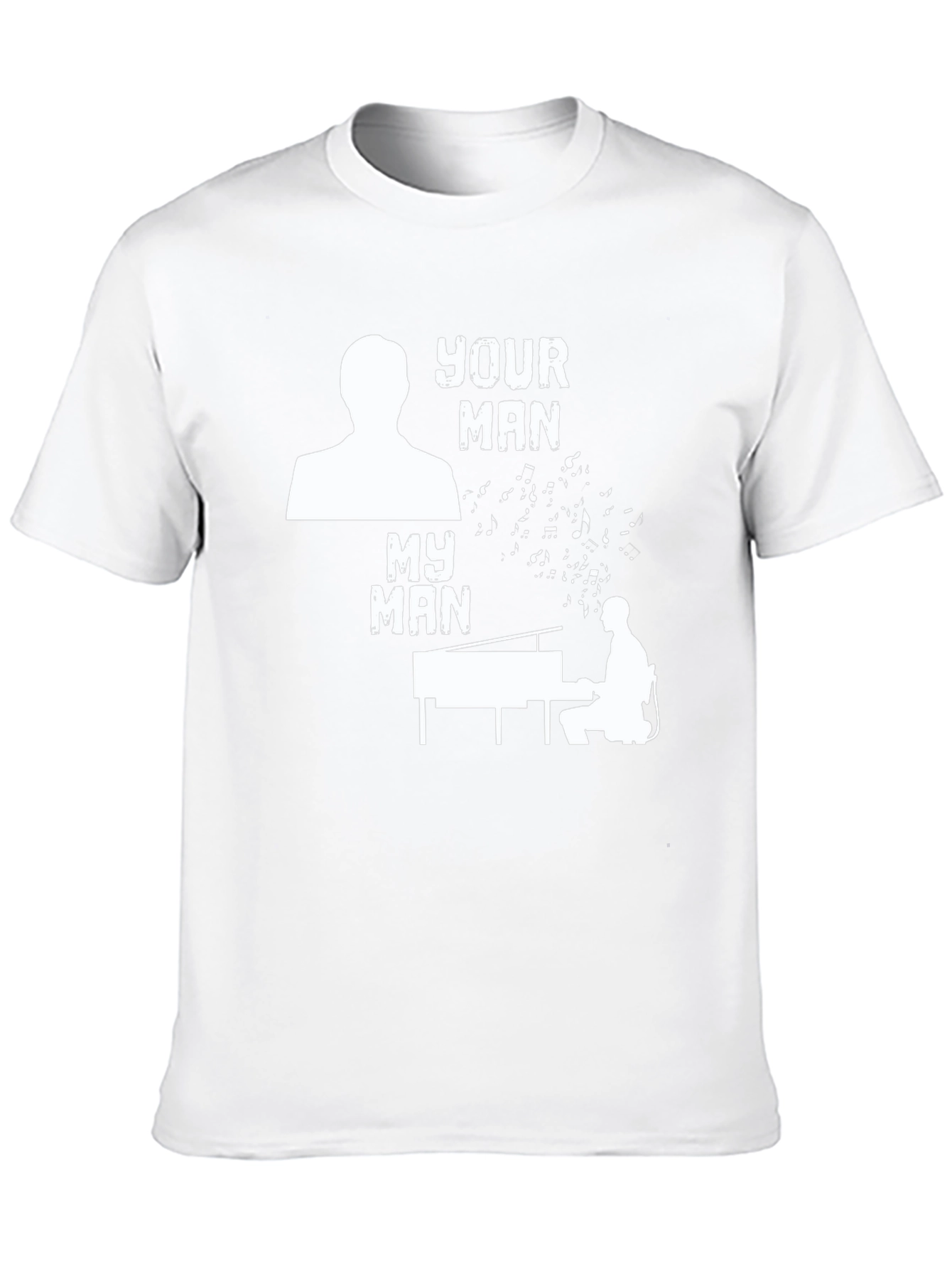 Your Man My Man Piano Player T-Shirt