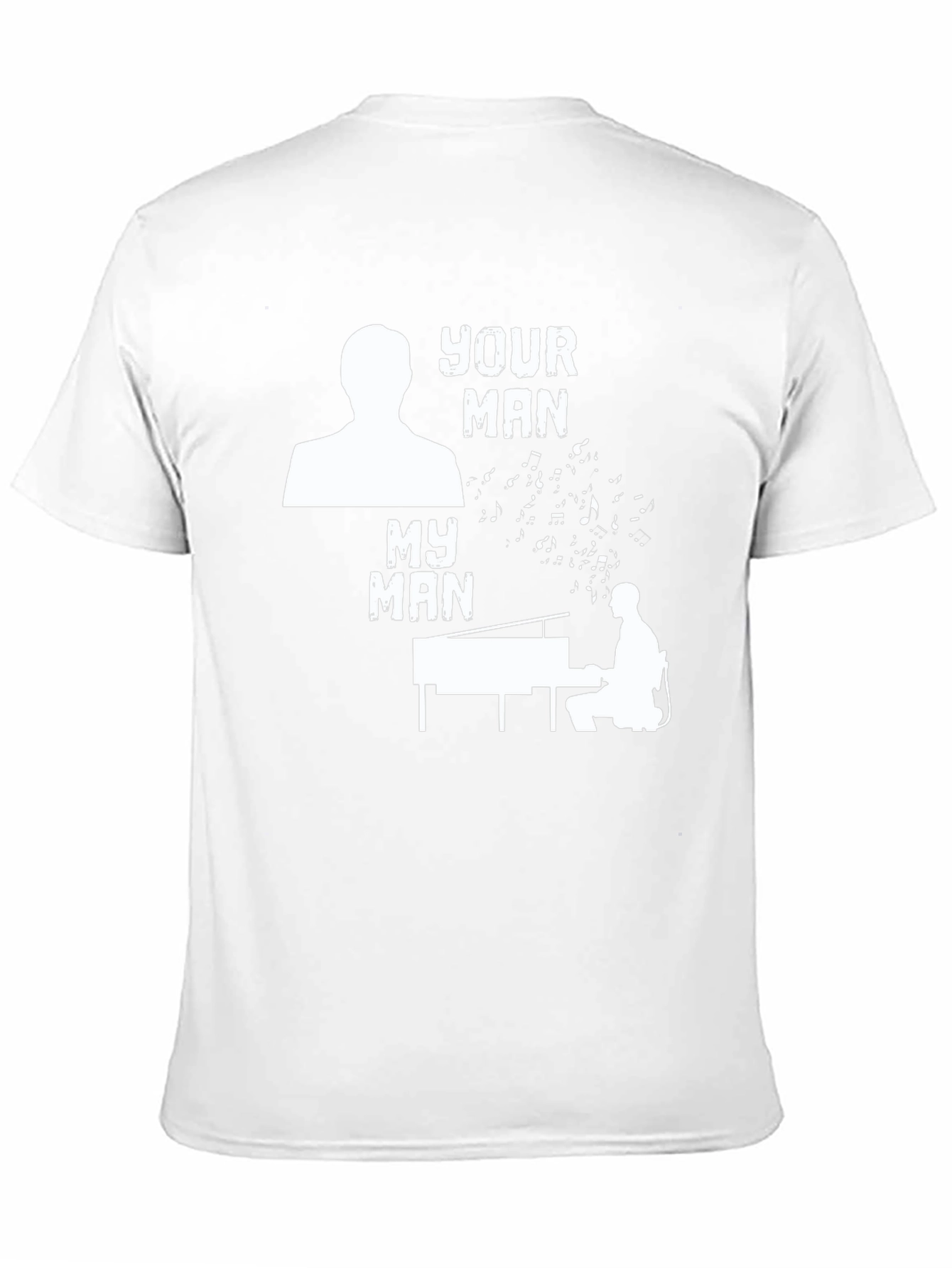 Your Man My Man Piano Player T-Shirt