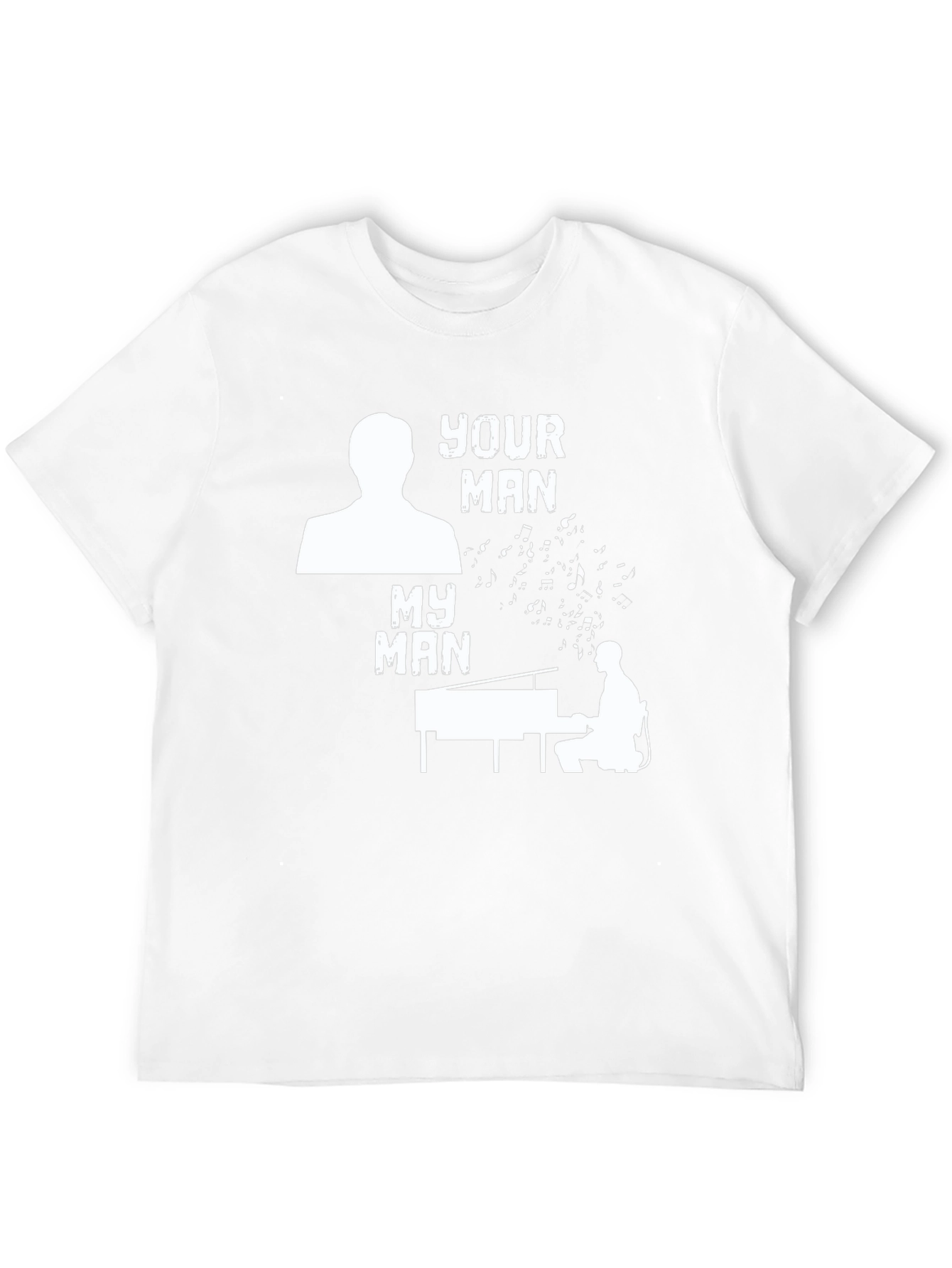 Your Man My Man Piano Player T-Shirt