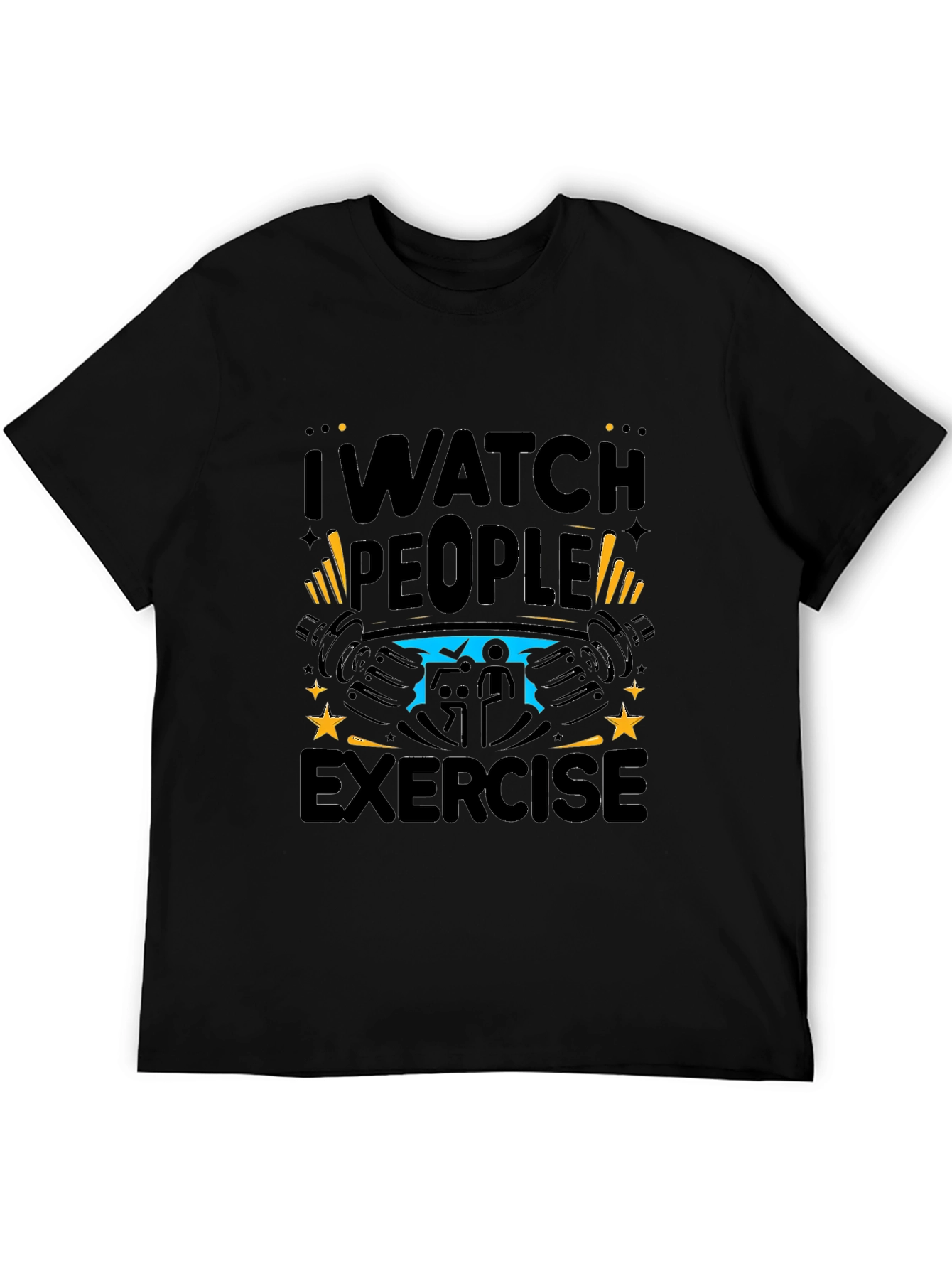 I Watch People Exercise Black T-Shirt