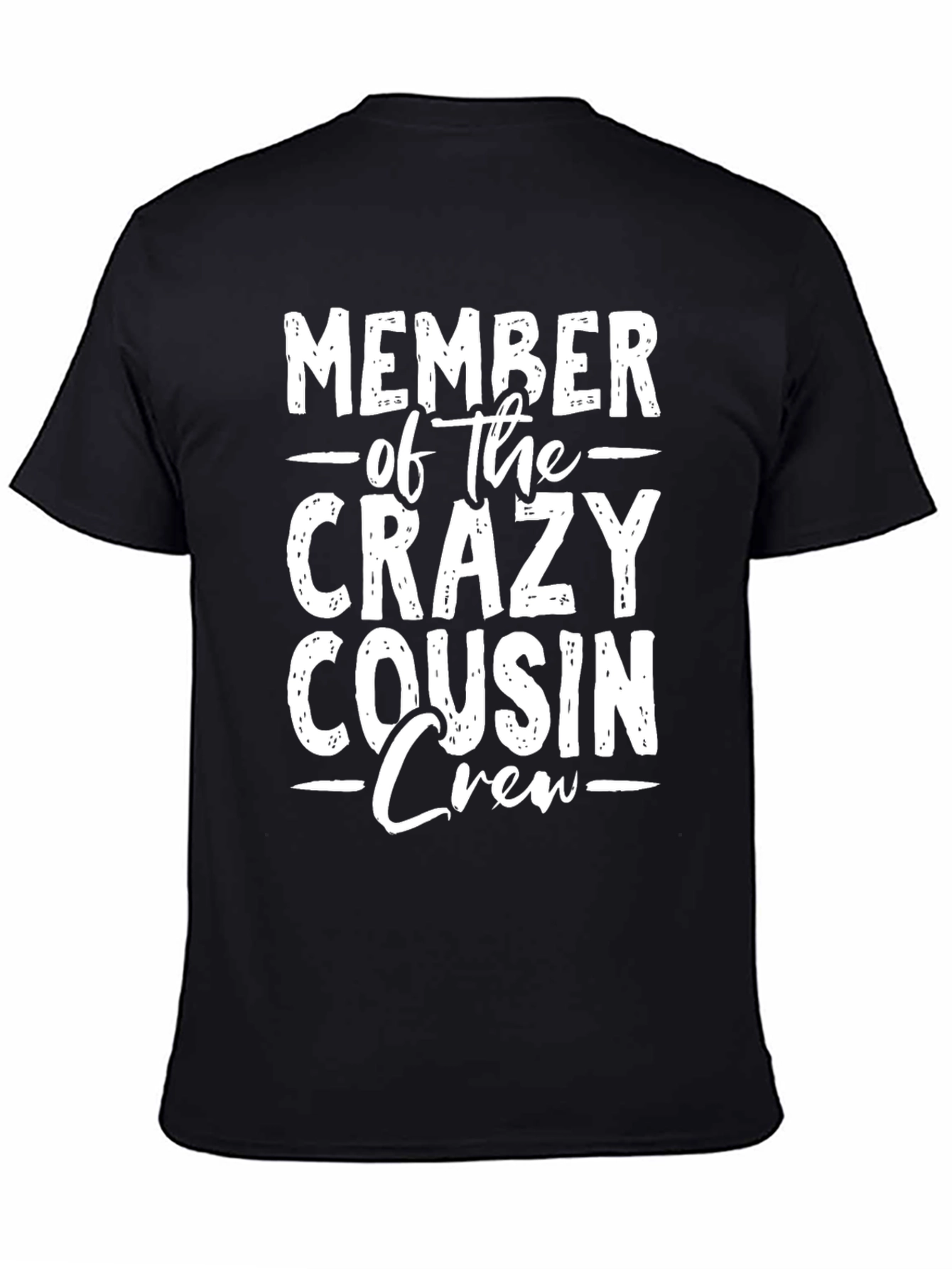 Member of the Crazy Cousin Crew Graphic T-Shirt