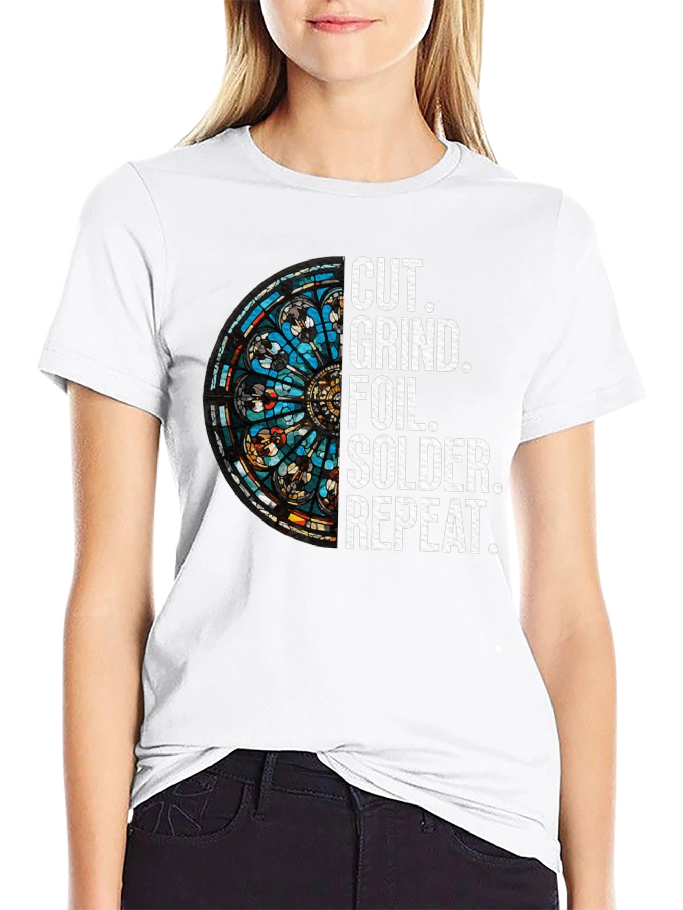Cut Grind Foil Solder Repeat Stained Glass T-Shirt