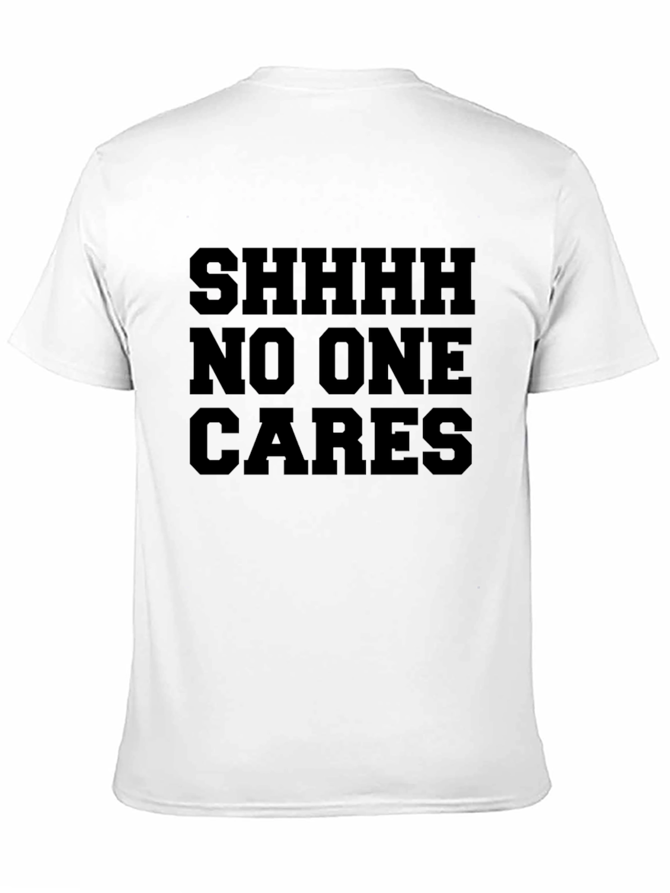 Shhhh No One Cares Black Graphic Tee